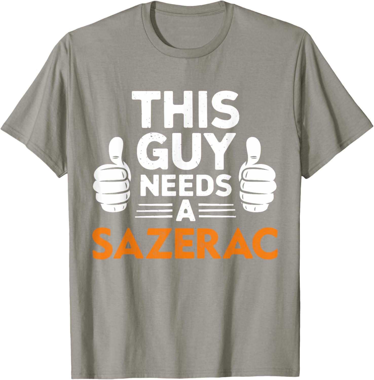 This Guy Needs A Sazerac Funny T-Shirt for Cocktail Lovers - 7
