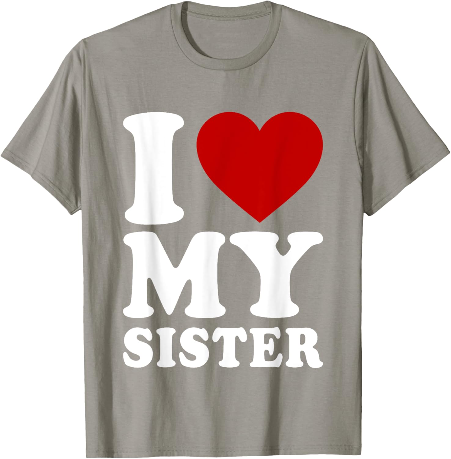 Funny I Heart My Sister Love T-Shirt for Sibling Bonding and Gifts - 2