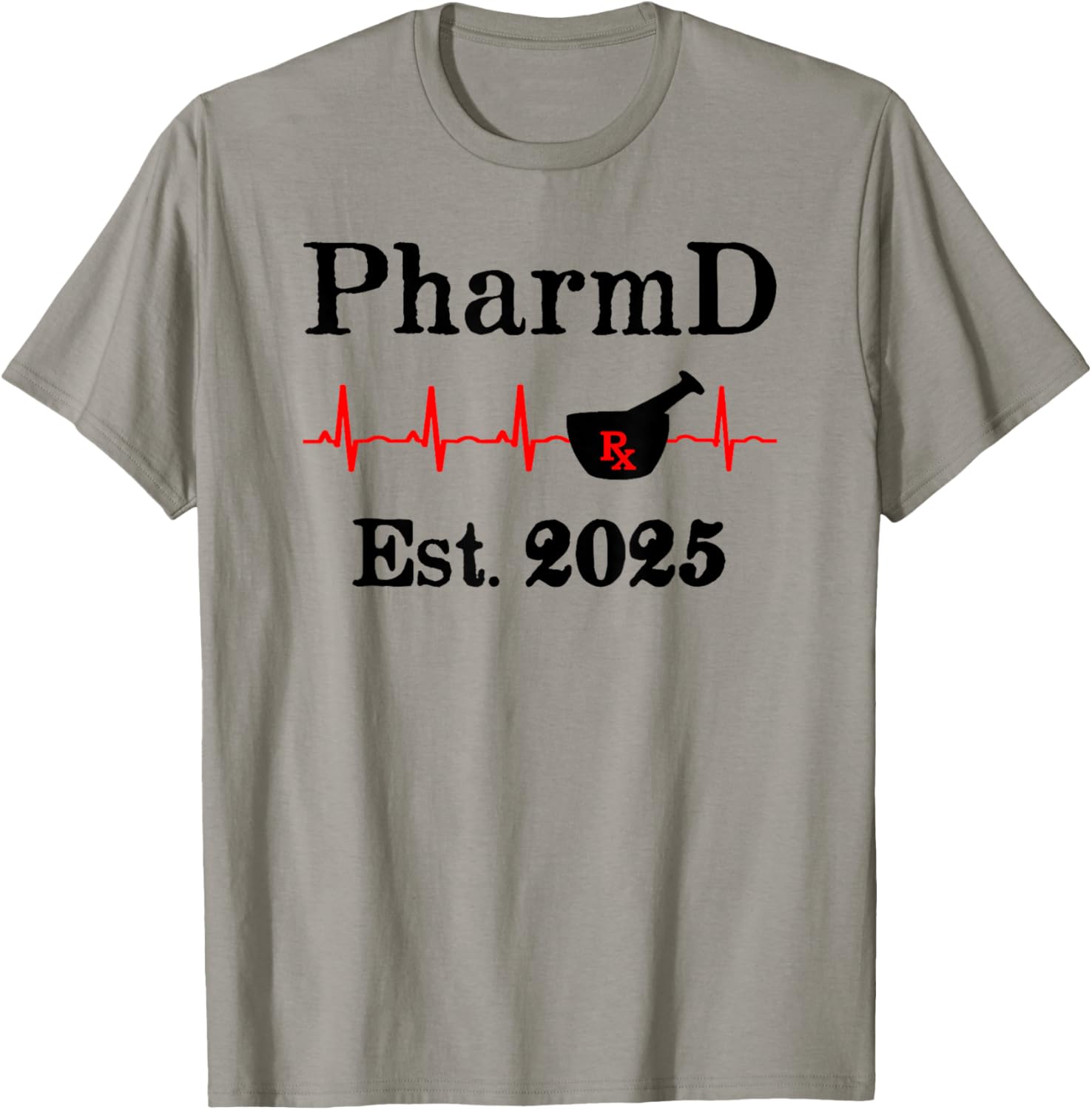 PharmD Est 2025 Graduation T-Shirt for Doctor of Pharmacy Grads - 20