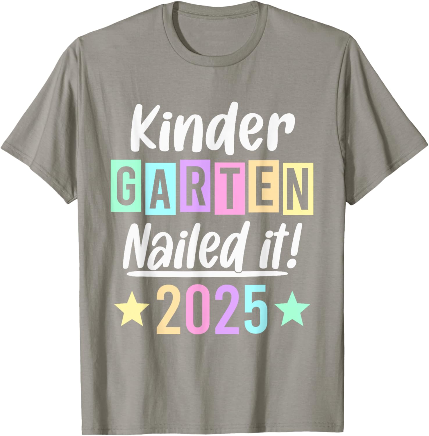 Kindergarten Graduation 2025 Nailed It T-Shirt for Proud Parents & Kids - 18