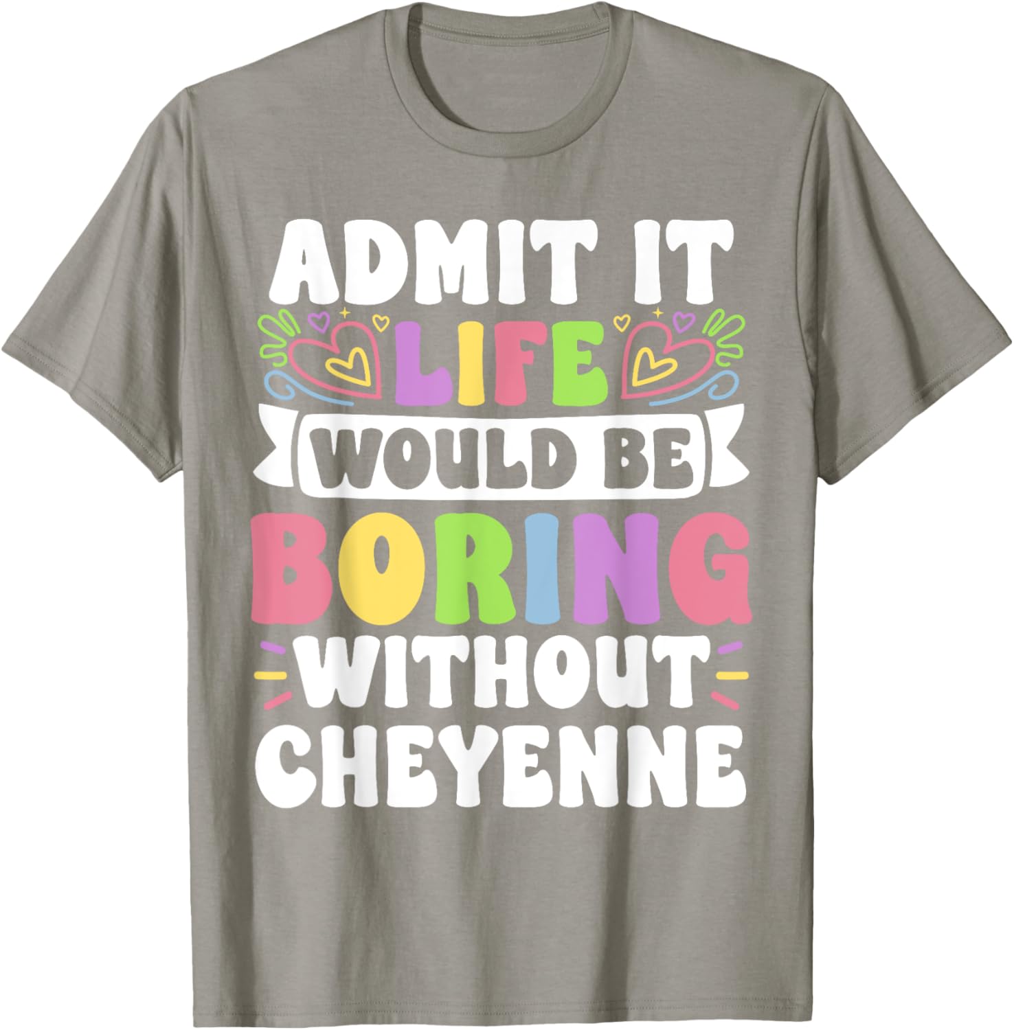 Cheyenne Personalized Funny Family T-Shirt for Unique Name Lovers - 18