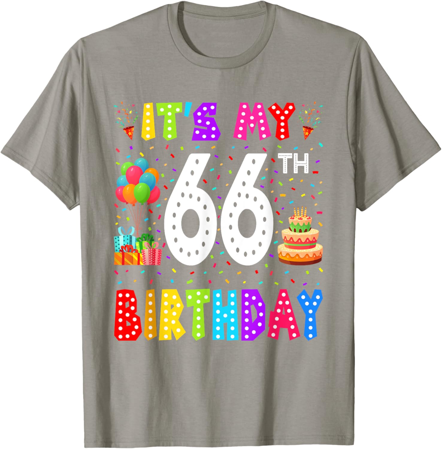 Funny 66th Birthday T-Shirt for Men and Women - Perfect Gift Idea - 24
