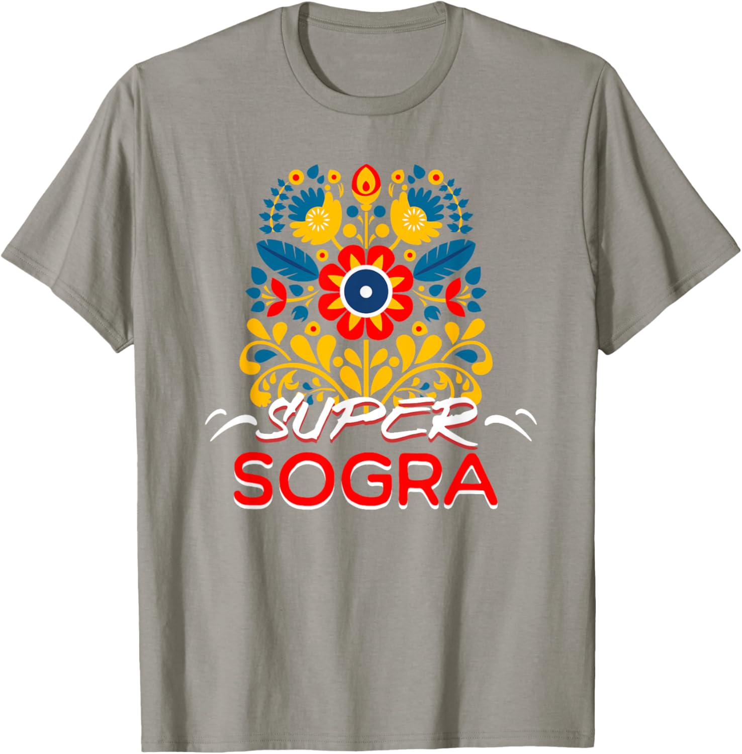 Super Sogra Floral T-Shirt for Brazilian Mothers-In-Law, Stylish Gift - 7