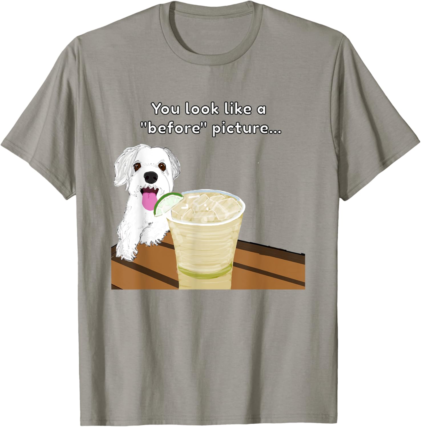 Funny Insulting Dog T-Shirt You Look Like A Before Picture Graphic Tee - 23