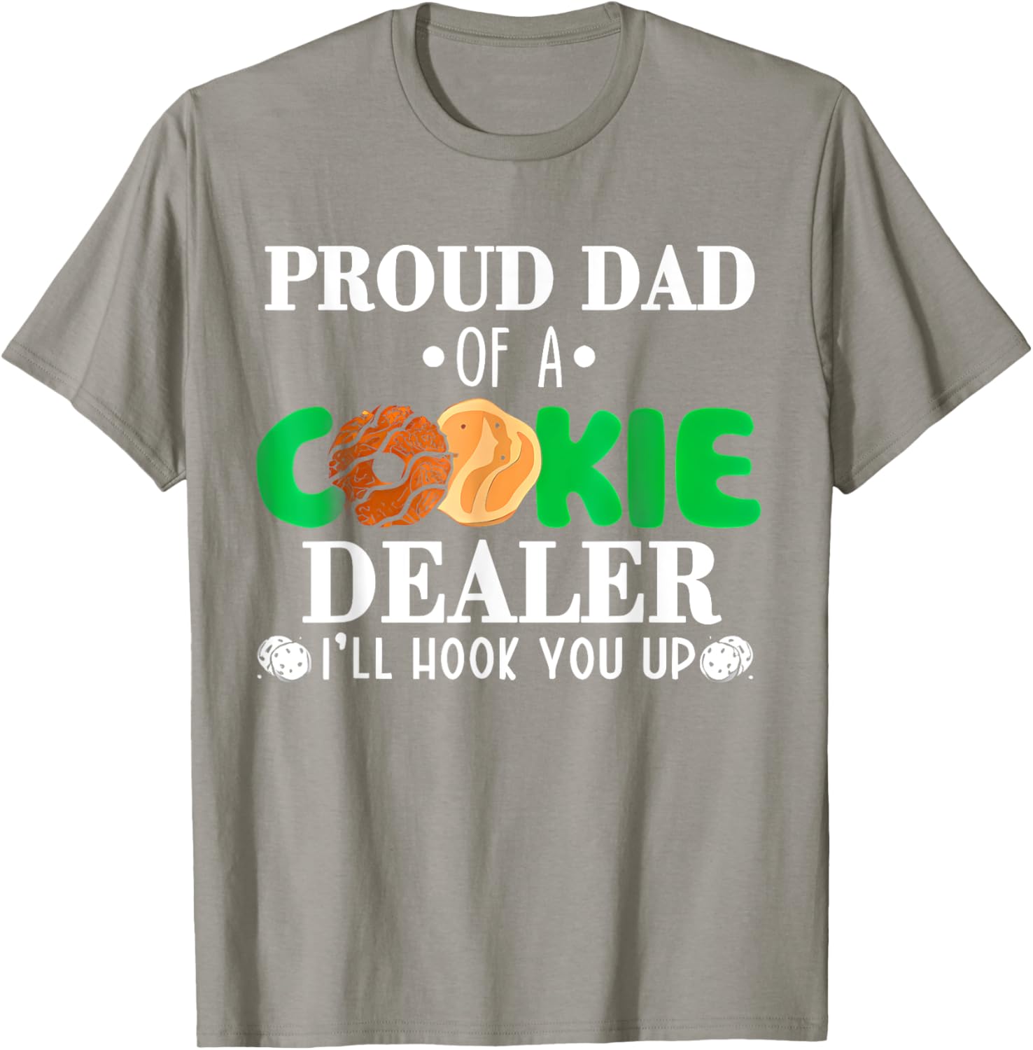 Proud Dad of a Cookie Dealer Troop Leader Birthday Party T-Shirt - 4