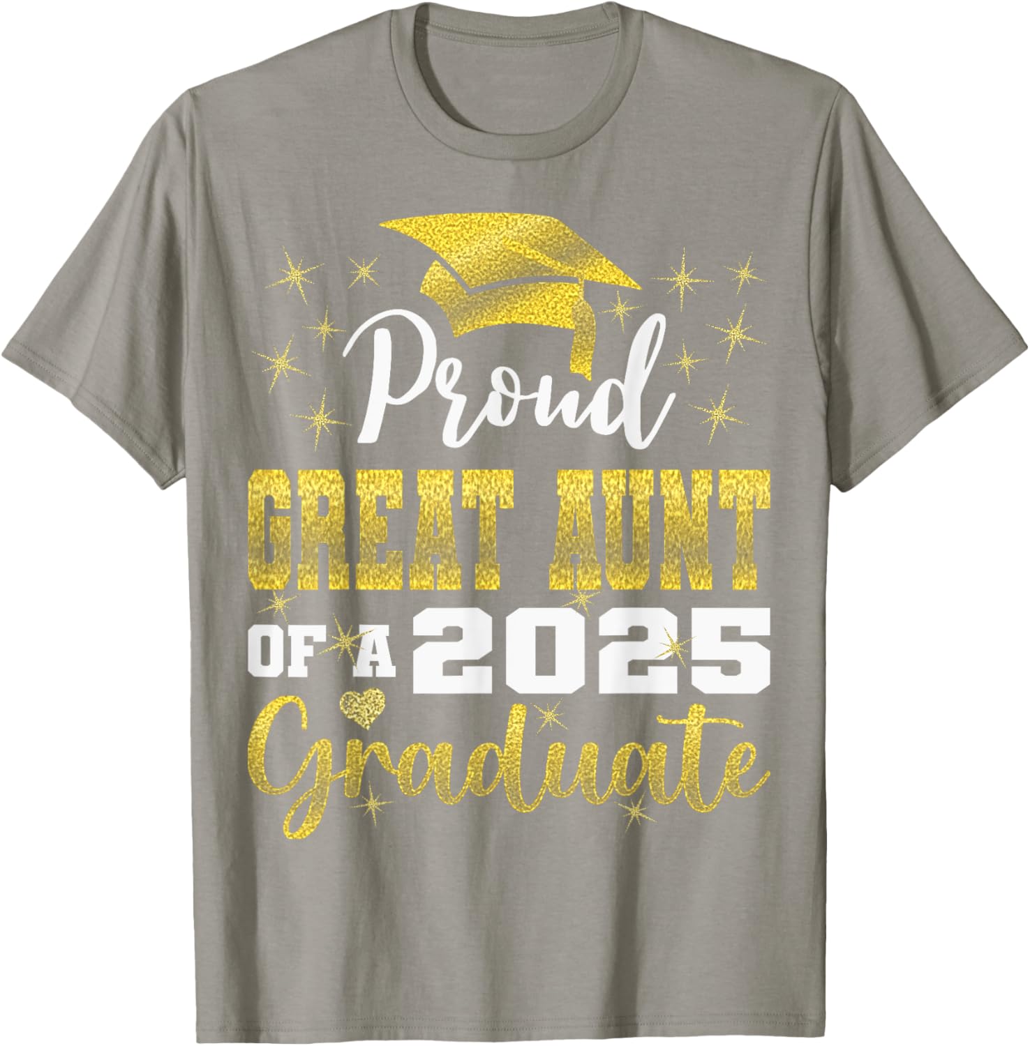 Super Proud Great Aunt 2025 Graduate Family T-Shirt for Celebrations - 11