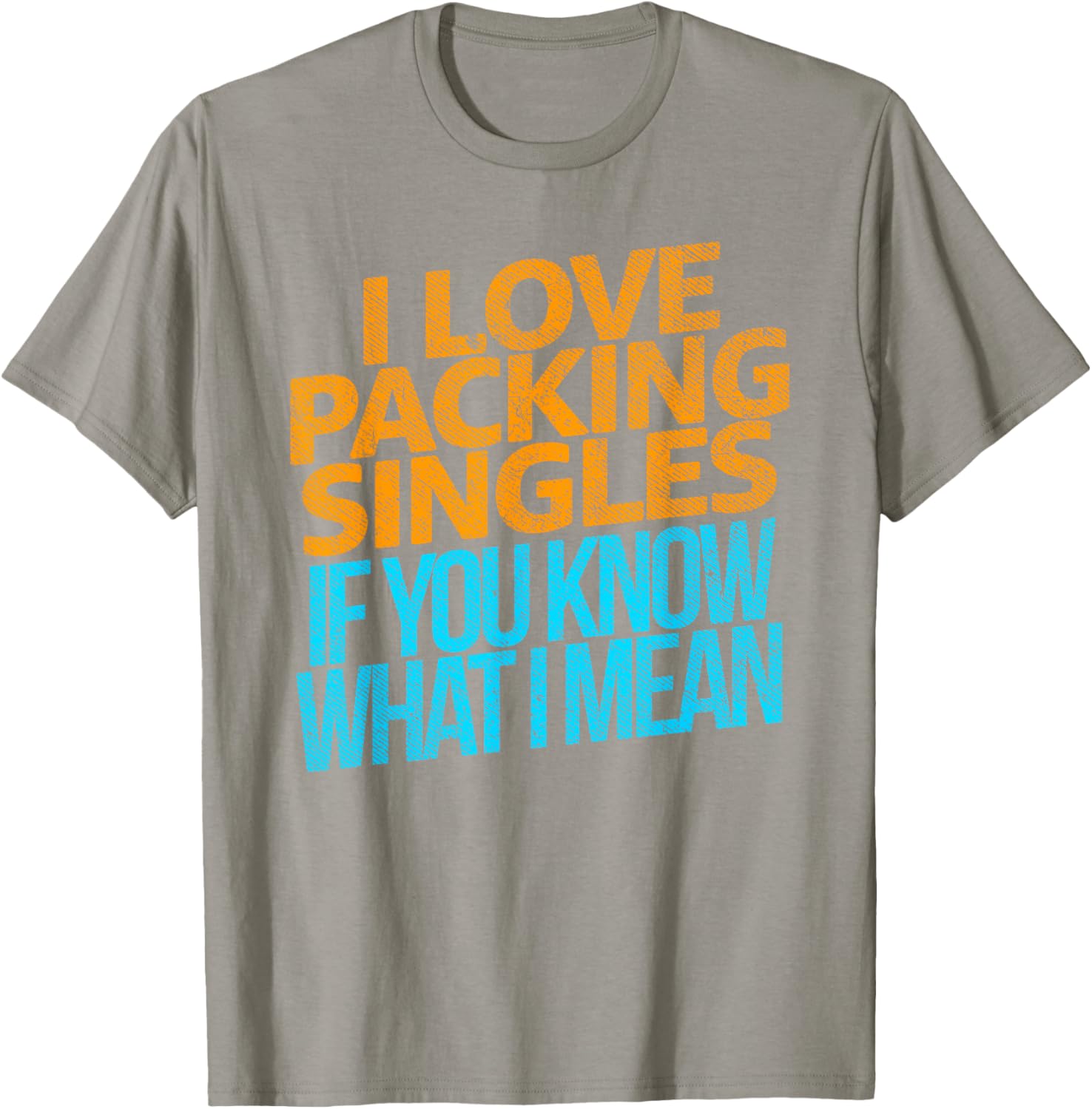 I Love Packing Singles T-Shirt for Fun and Casual Style - 4