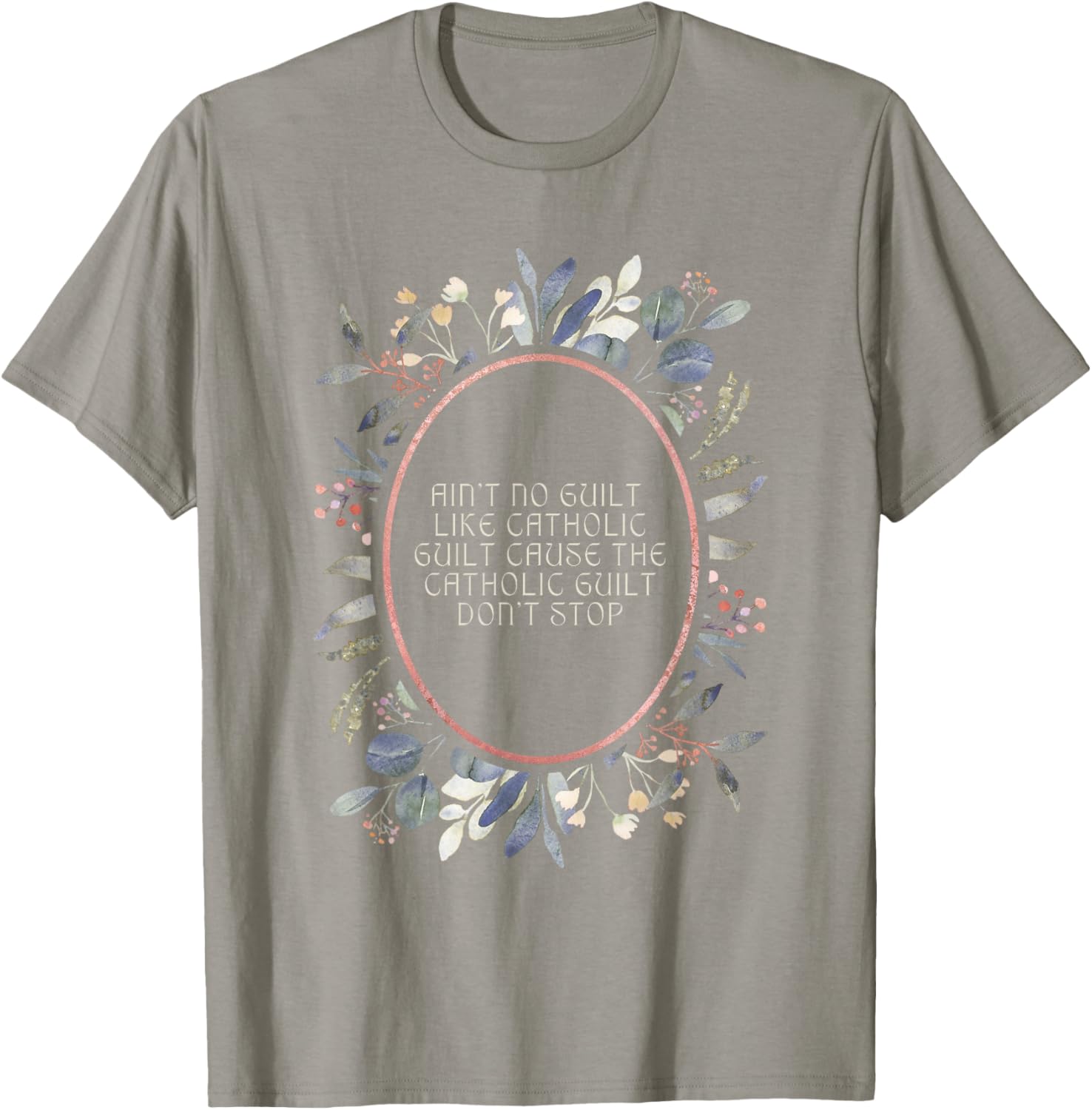 Aint No Guilt Like Catholic Guilt Funny Religious Humor T-Shirt - 5