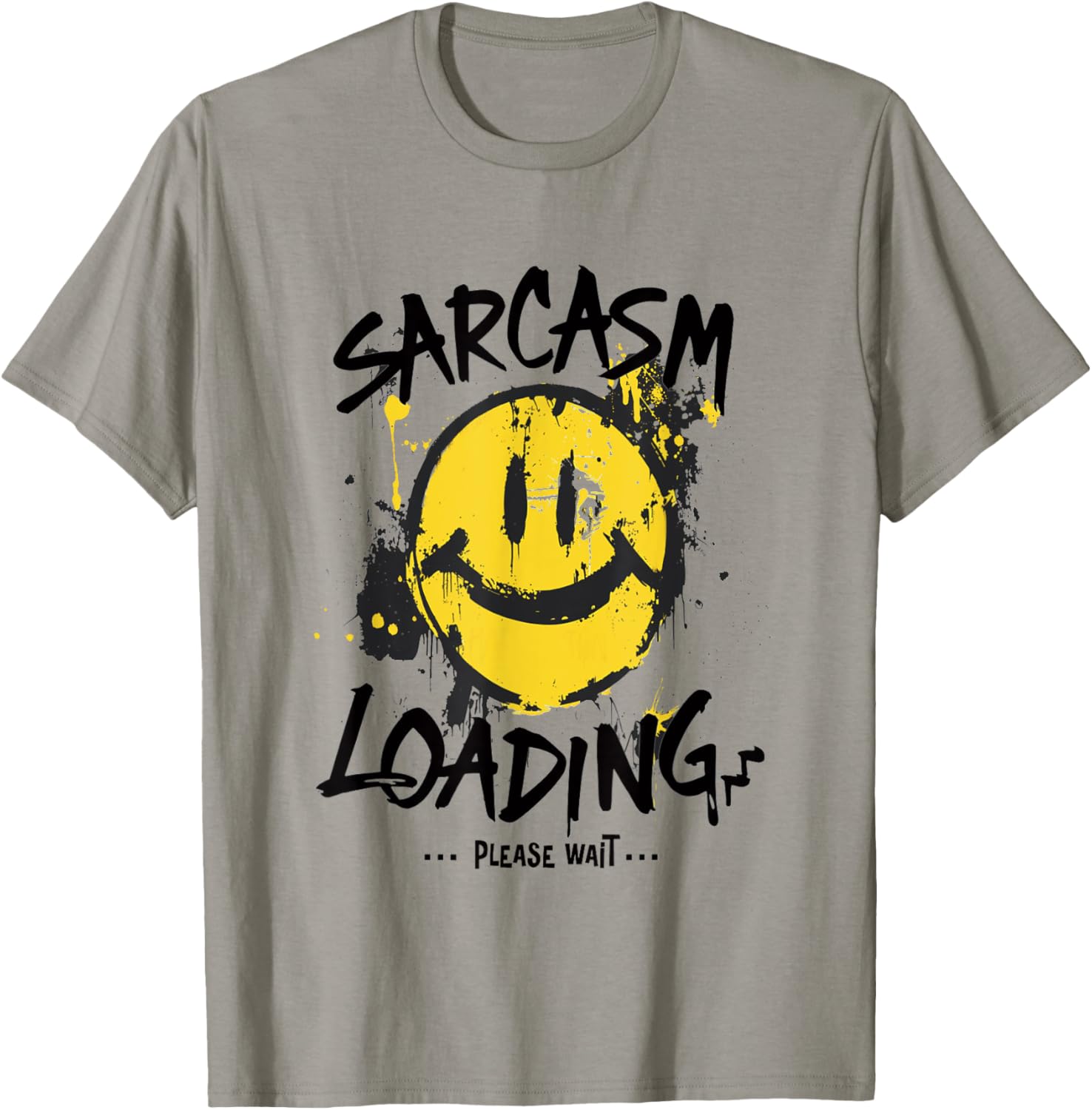 Sarcasm Loading Please Wait Slow Wit Grunge T-Shirt for Humor Lovers - 8