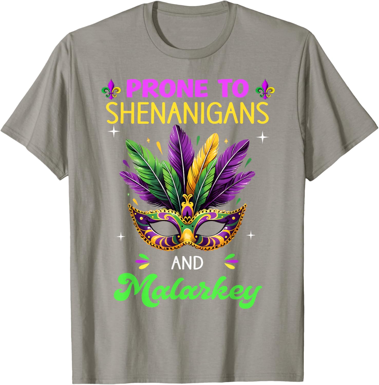 Mardi Gras Shenanigans T-Shirt for Men and Women - New Orleans Carnival Fun - 16