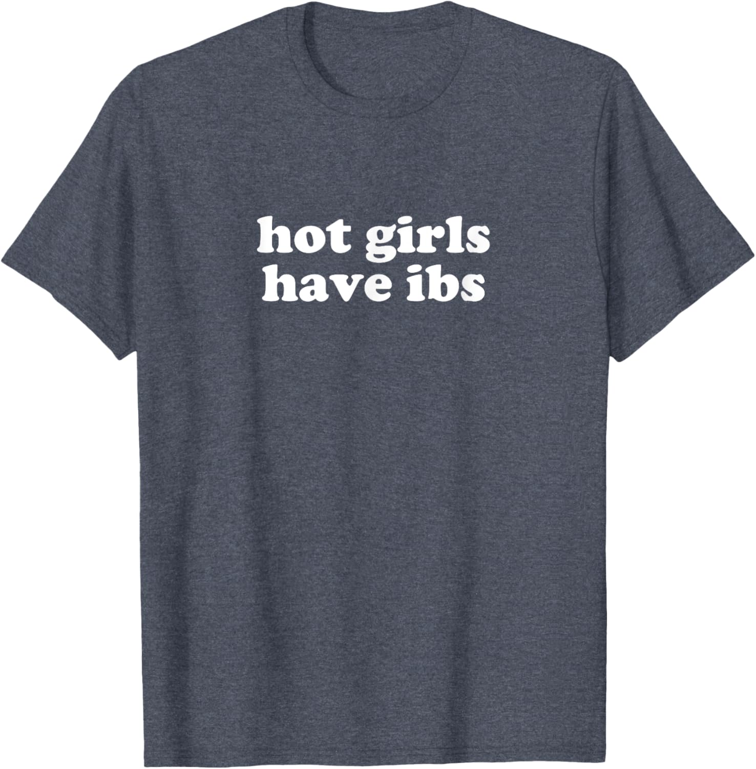 Hot Girls Have IBS Y2K Aesthetic T-Shirt for Trendy Fashion Lovers - 27