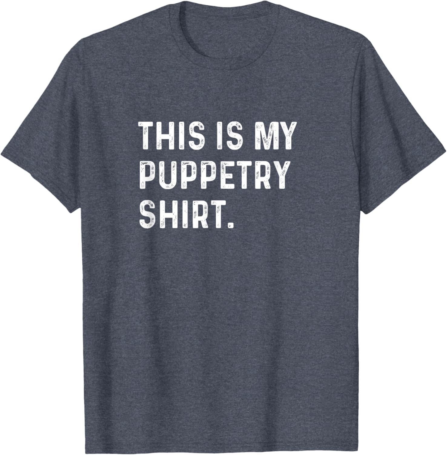 Puppetry Show T-Shirt - Fun Ventriloquist Apparel for Performers and Fans - 19