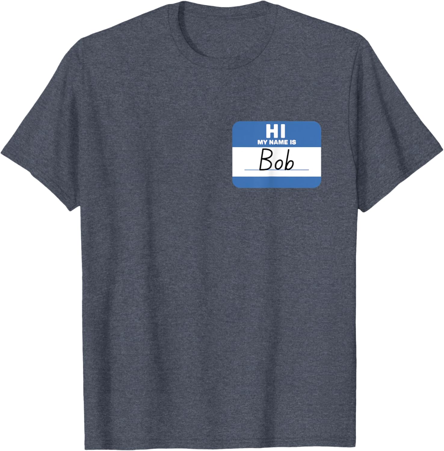 Funny Hello My Name is Bob T-Shirt Perfect for Casual Wear and Gifts - 2