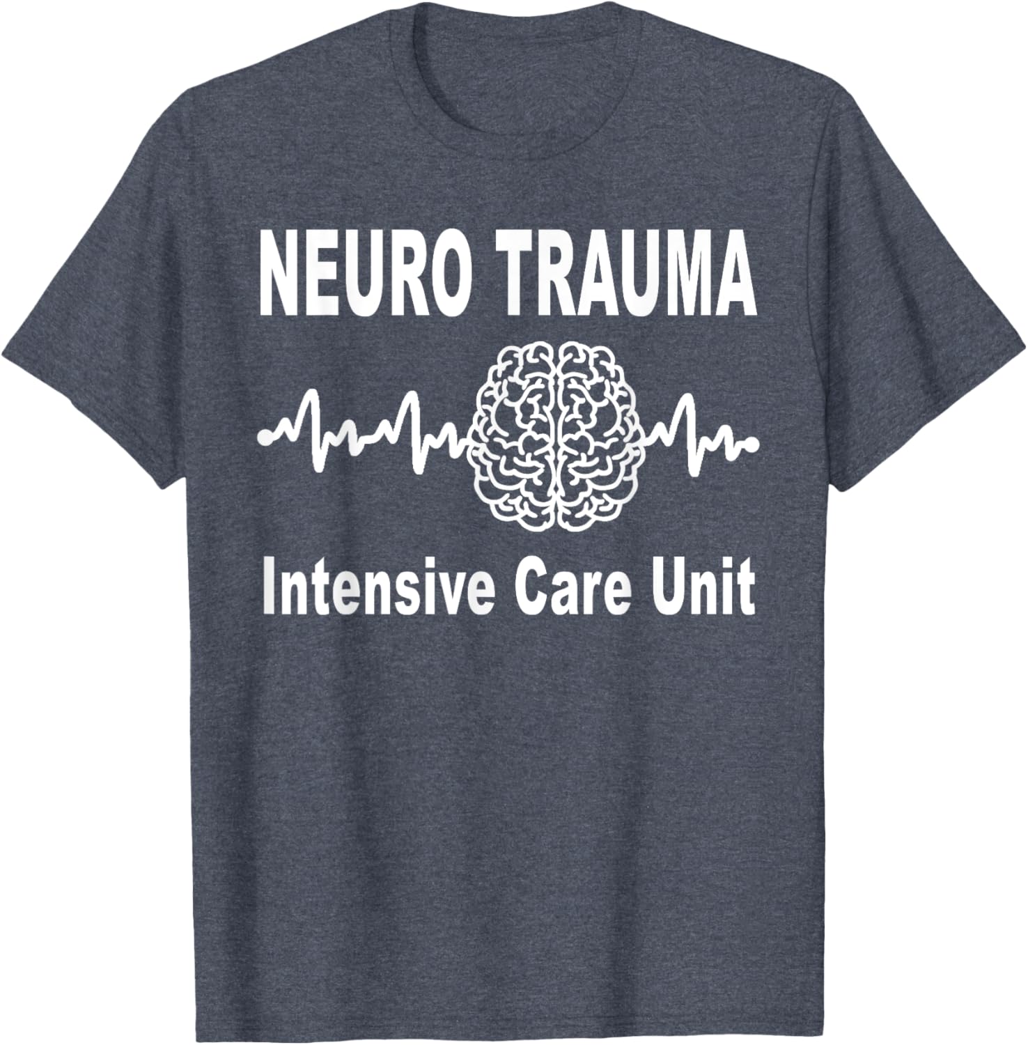 Neuro Trauma ICU Intensive Care Unit Nurse and Doctor T-Shirt - 8