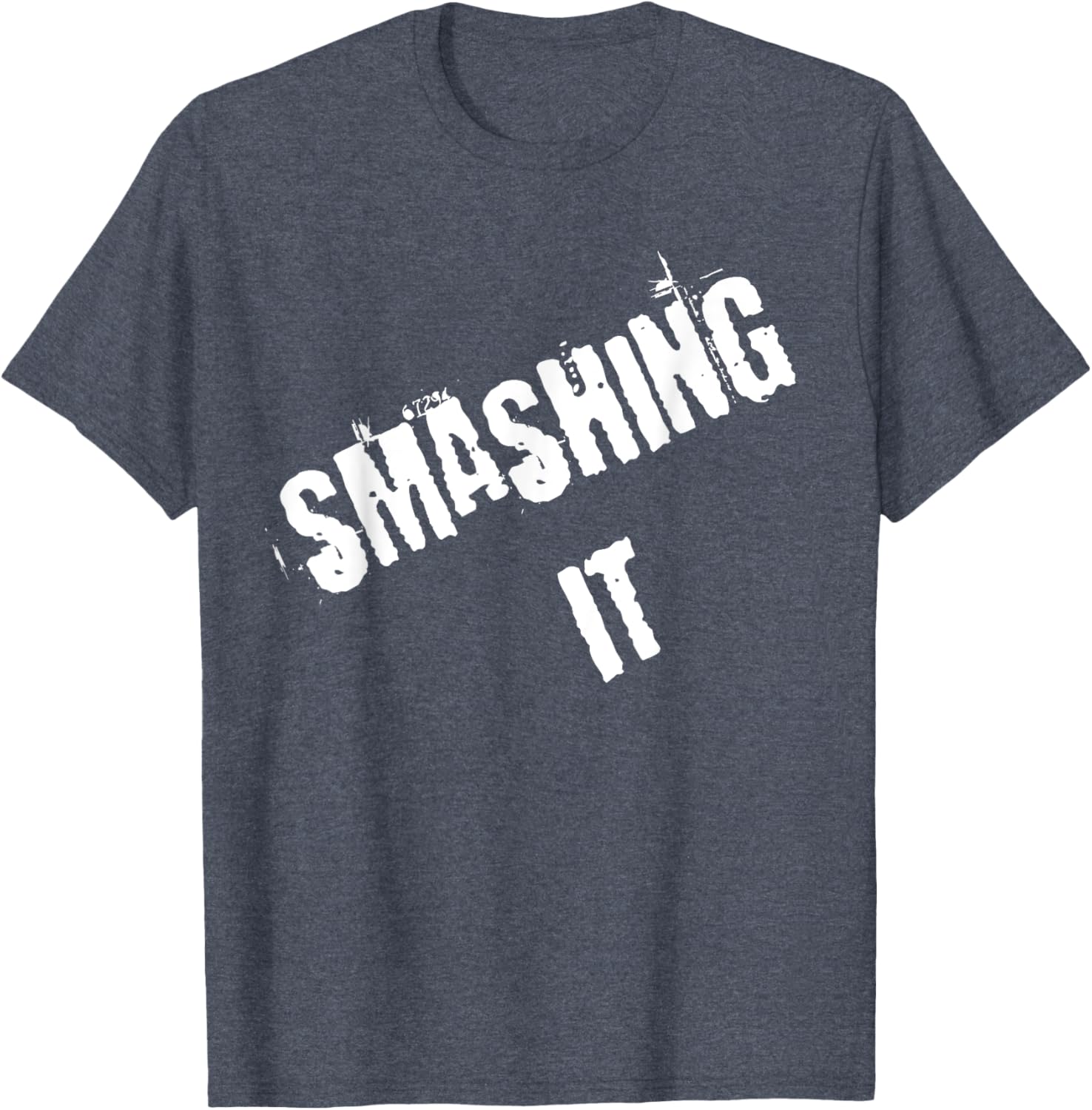 Smashing It T-Shirt Stylish Graphic Tee for Comfort and Confidence - 5