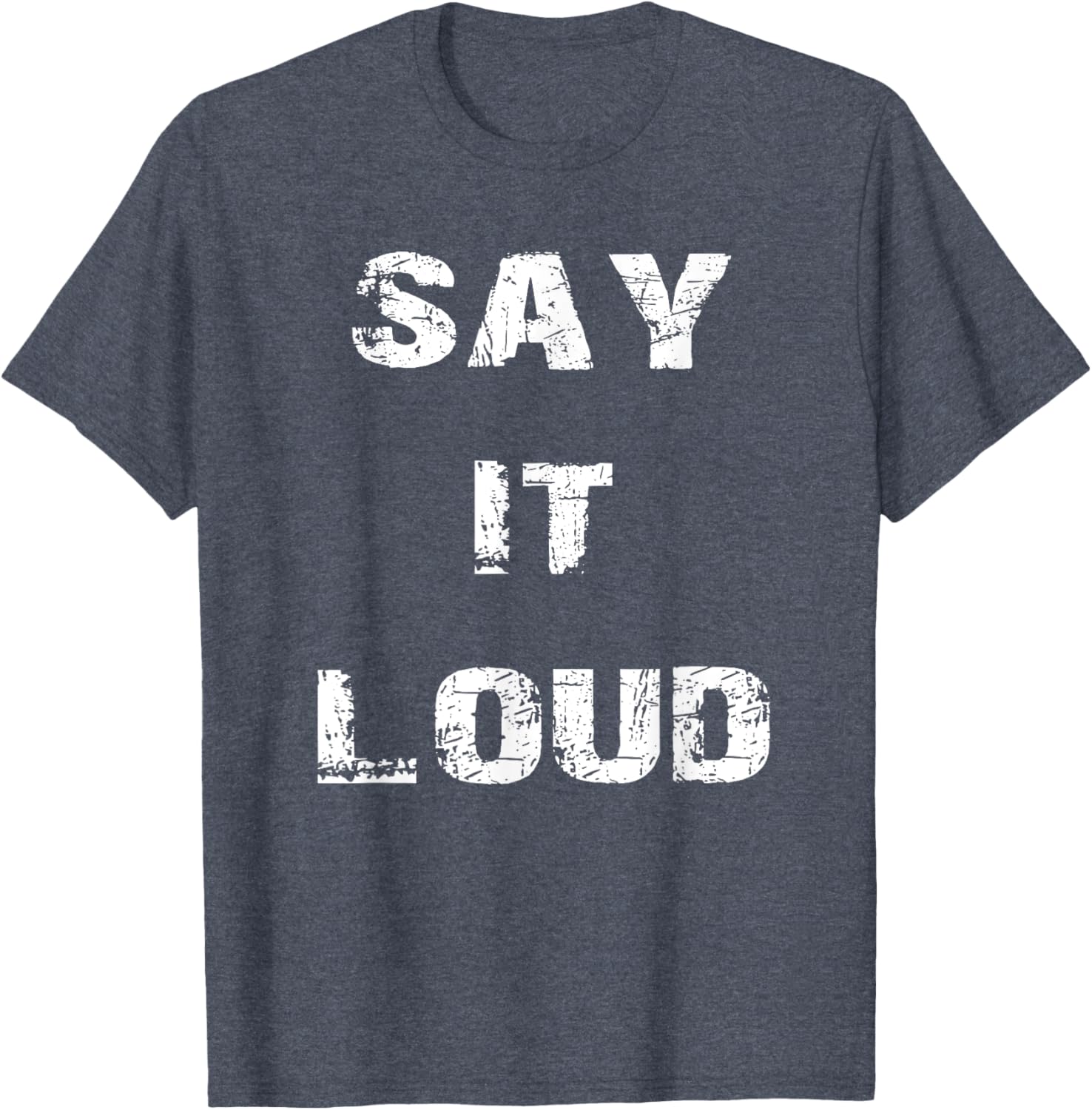 Say It Loud T-Shirt Stylish Graphic Tee for Bold Fashion Statements - 3