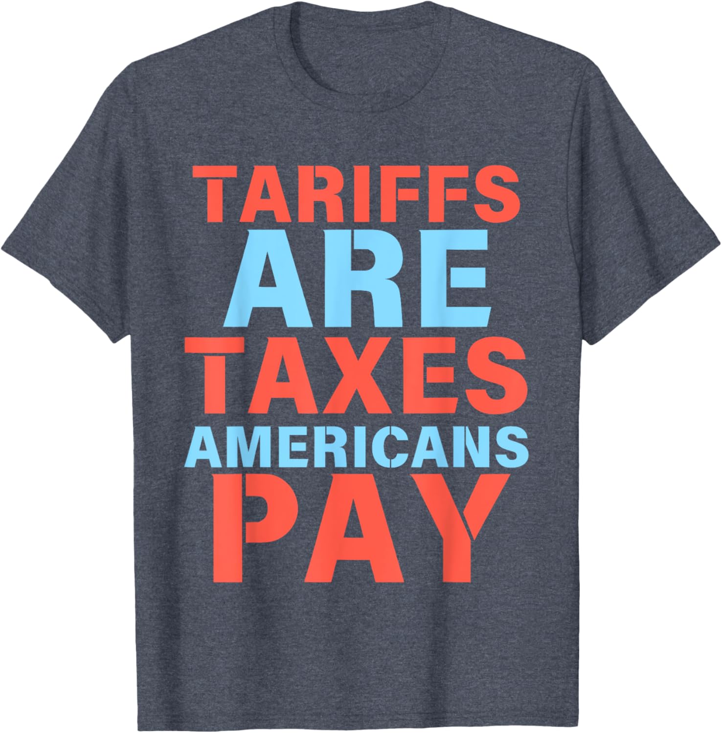 Anti Tariff Suck Tariffs Are Taxes T-Shirt for Proud Americans - 4