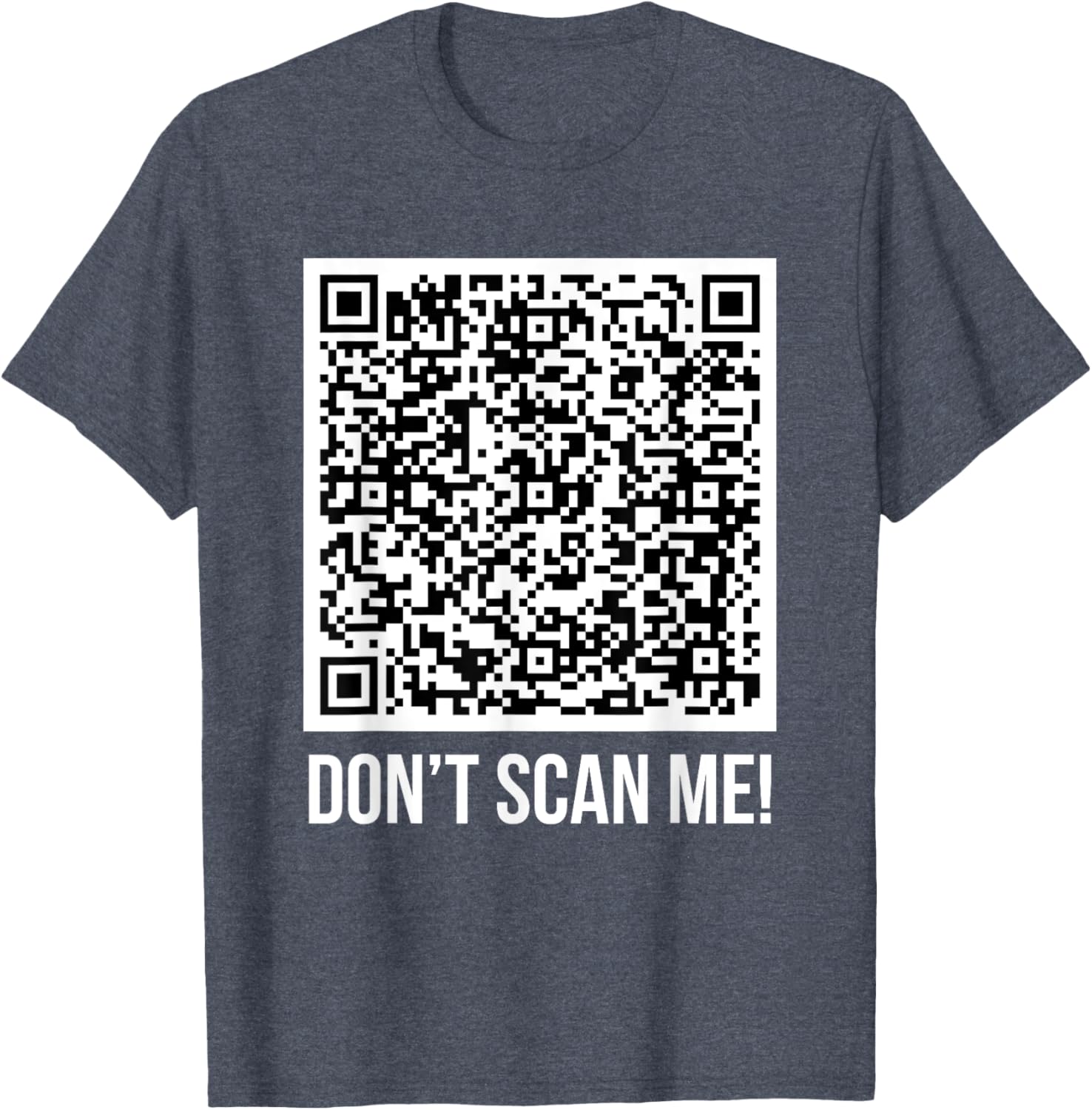 Funny Don't Scan Me QR Code Middle Finger Meme T-Shirt for Everyone - 19