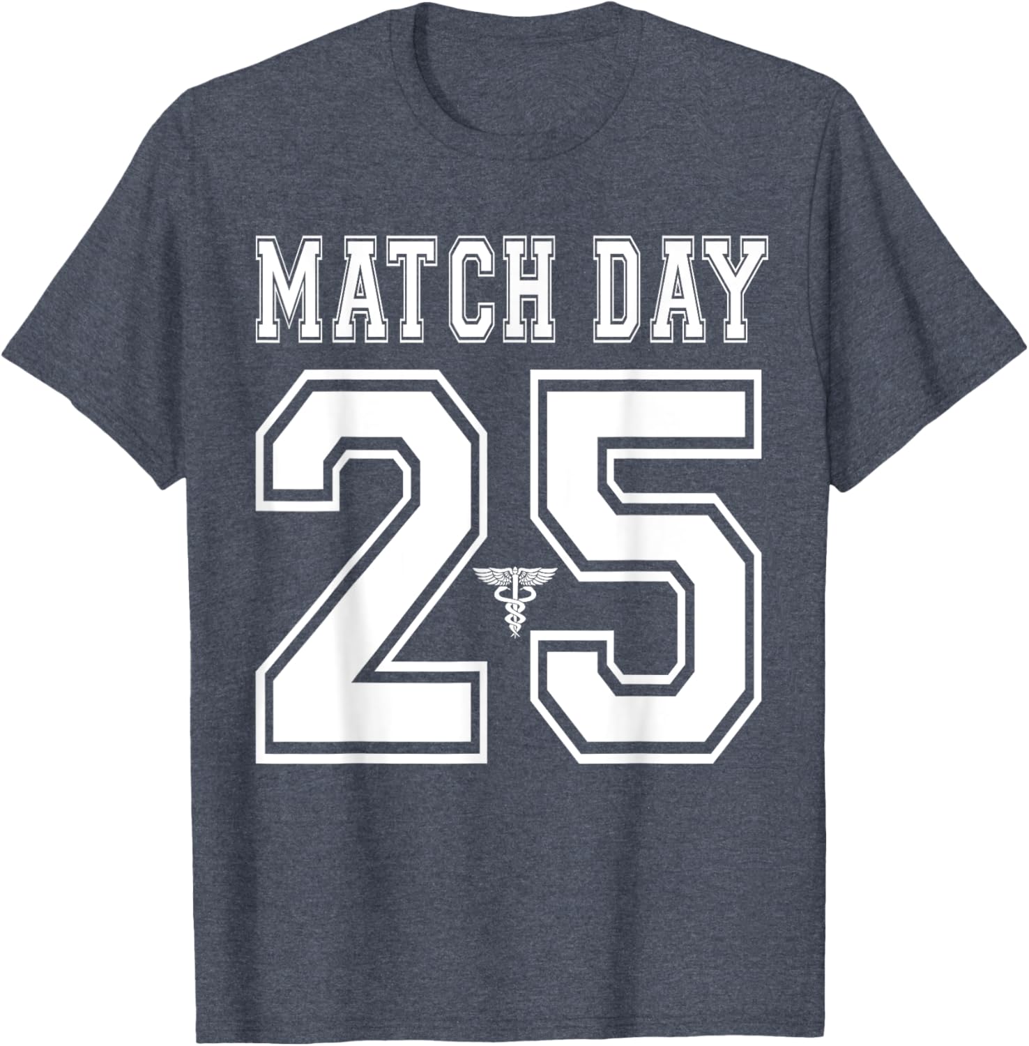 Match Day 2025 Med School Residency T-Shirt for Future Doctors - 18