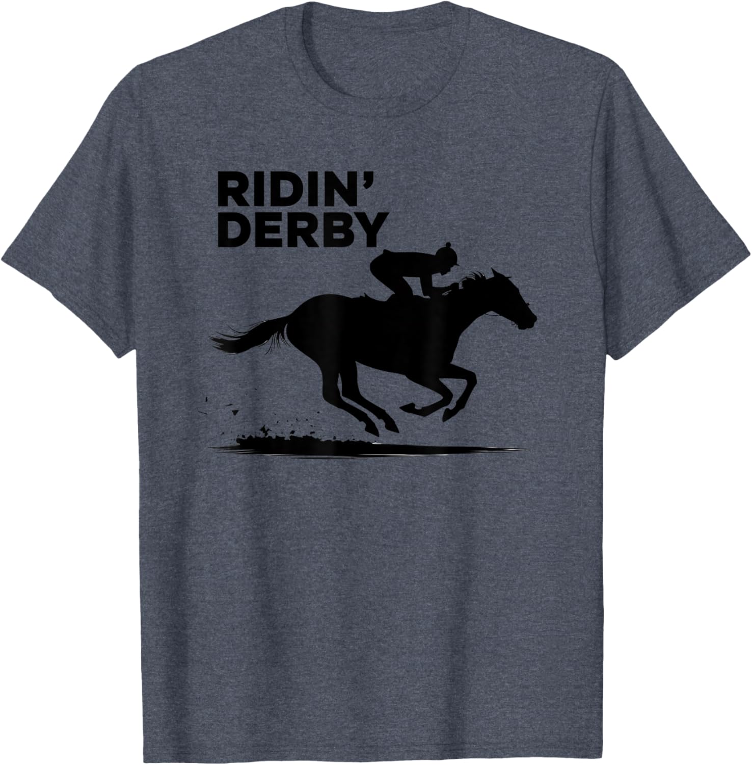 Ridin' Derby T-Shirt for Horse Racing Fans - Perfect for Enthusiasts! - 1