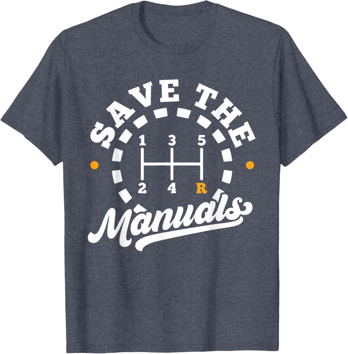 Save The Manuals Car Lover T-Shirt for Stick Shift Enthusiasts - 17
