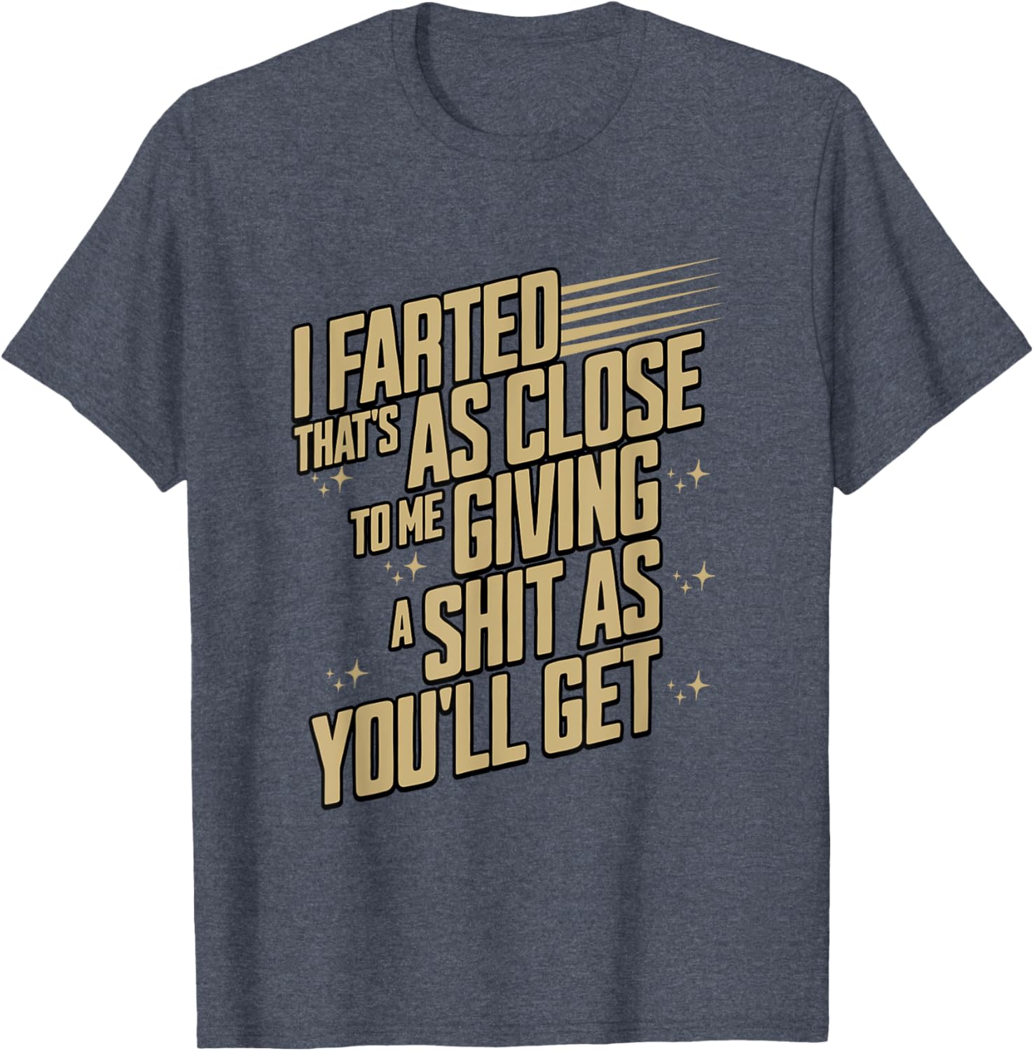 Funny I Farted T-Shirt for Humor Lovers - Unique Graphic Tee - 9