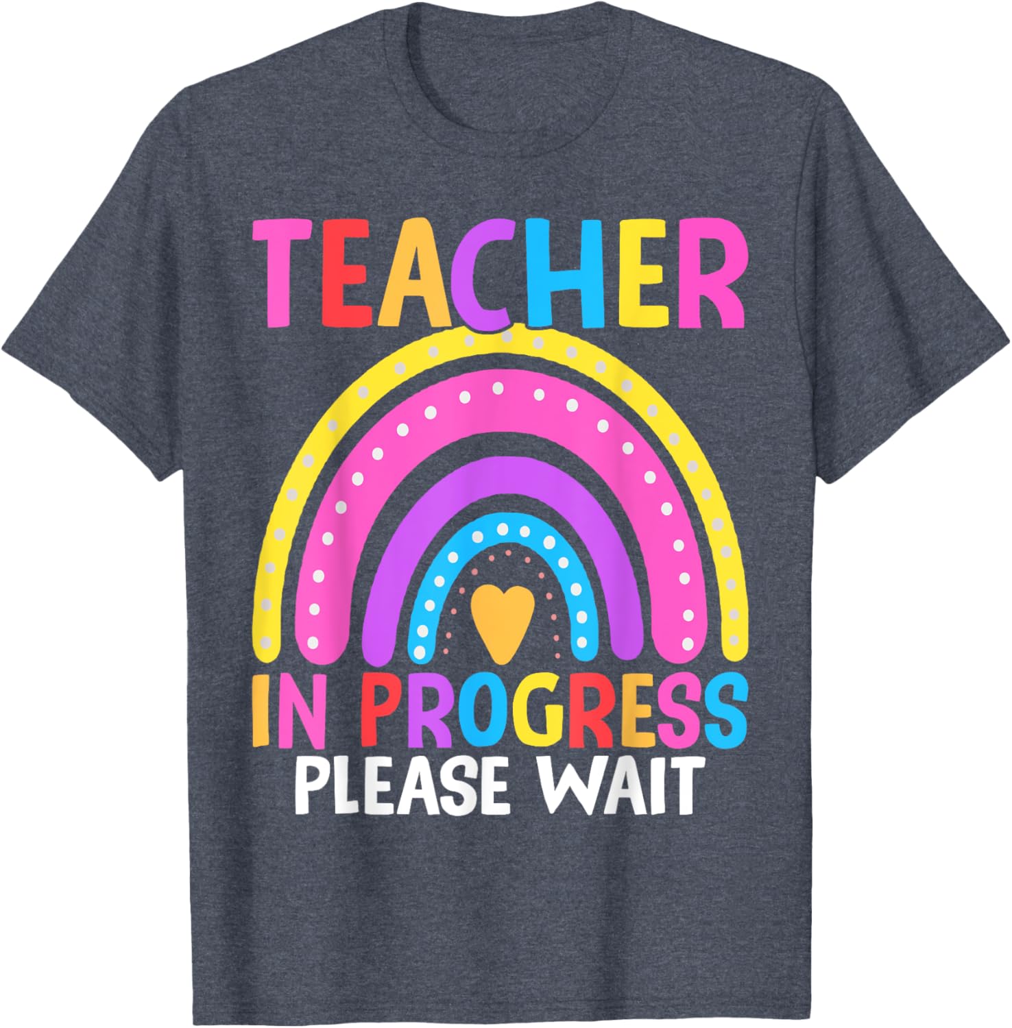 Funny Teacher in Progress T-Shirt for Future Educators - Cute Gift Idea - 8