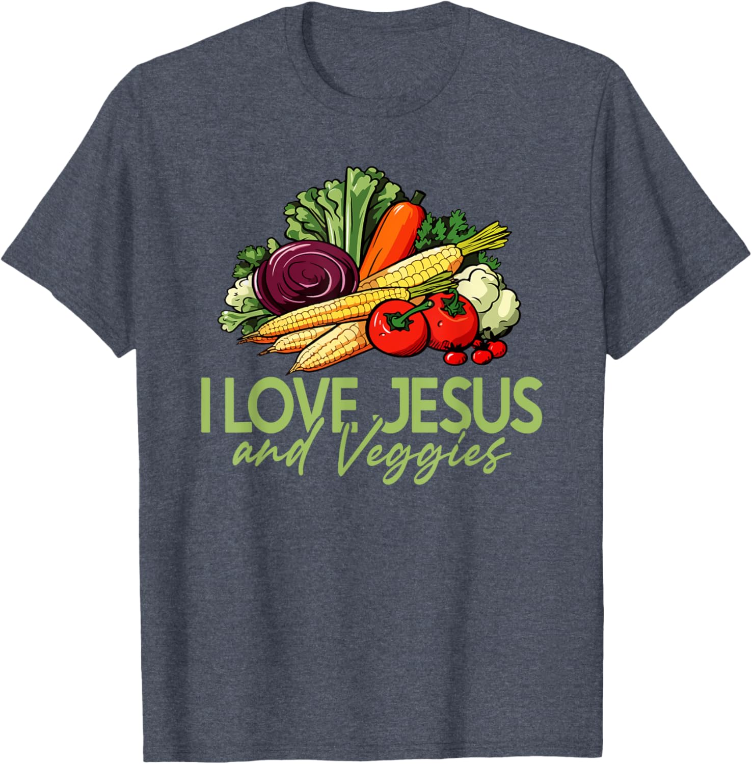 I Love Jesus and Veggies T-Shirt for Vegans and Vegetarians - 8