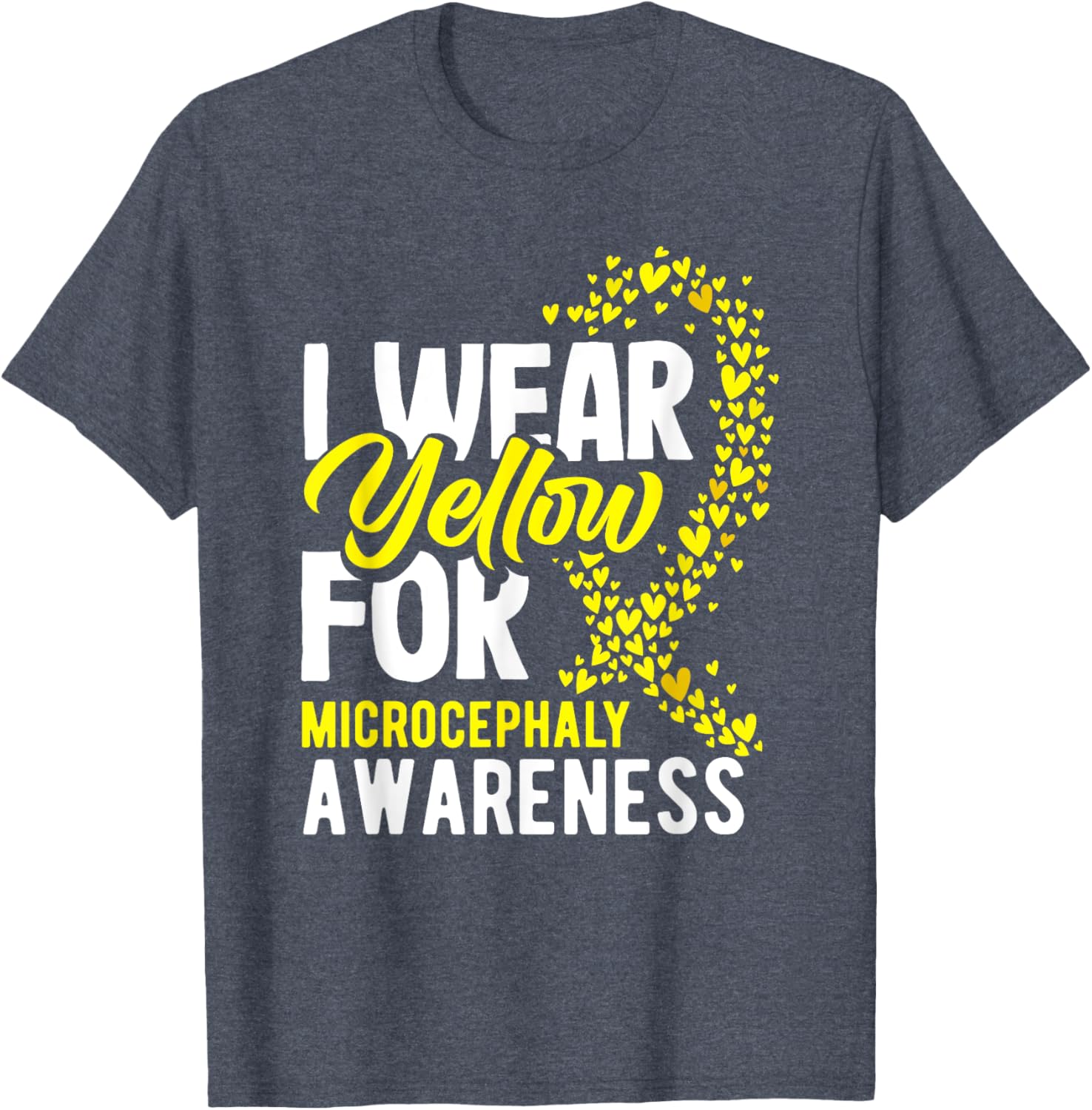 I Wear Yellow For Microcephaly Awareness T-Shirt - Support a Cause - 6