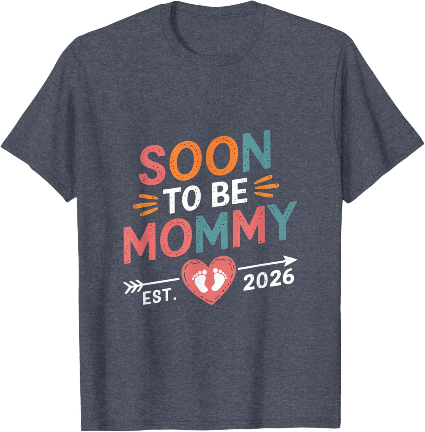 Soon to Be Mommy 2026 T-Shirt Promoted to Mommy Cute Pregnancy Gift - 6