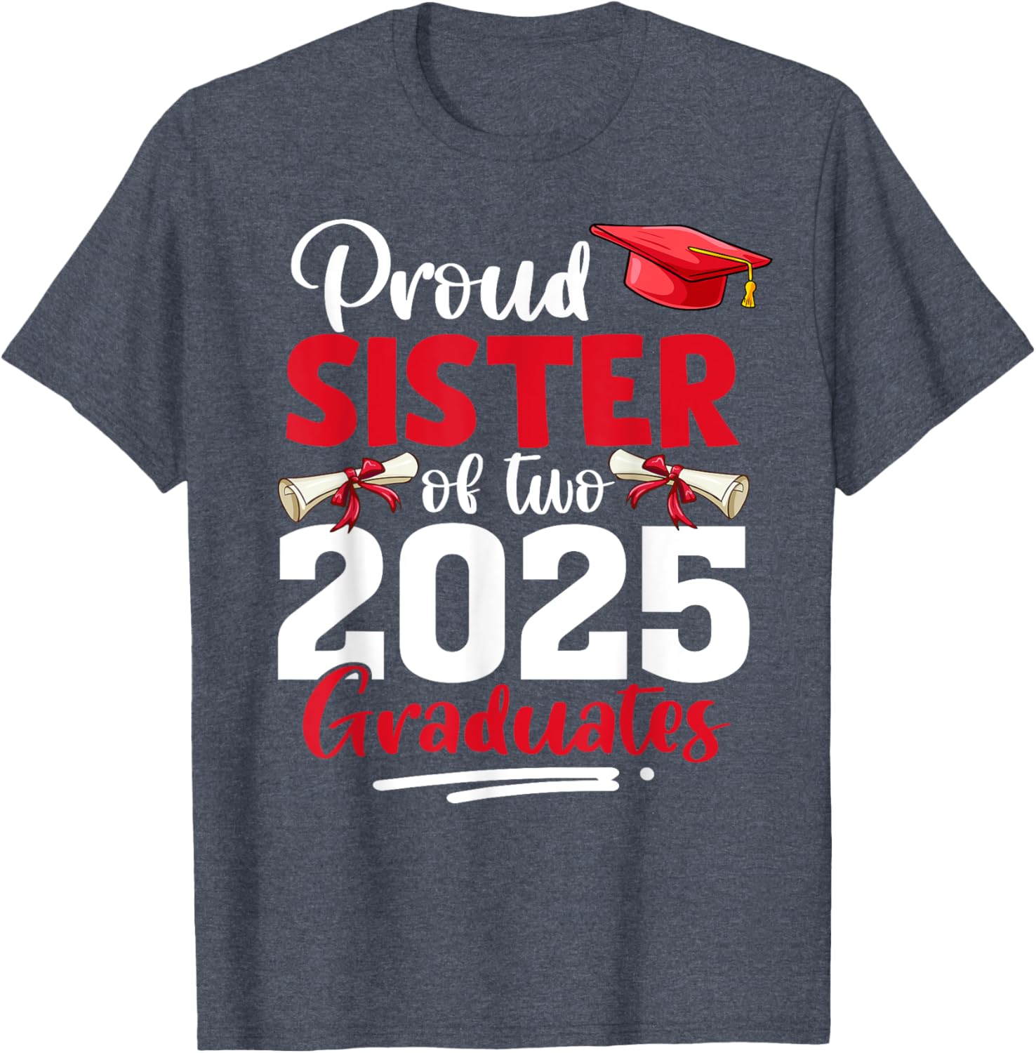 Proud Sister of Class of 2025 Twins Graduation T-Shirt for Celebrating Success - 3