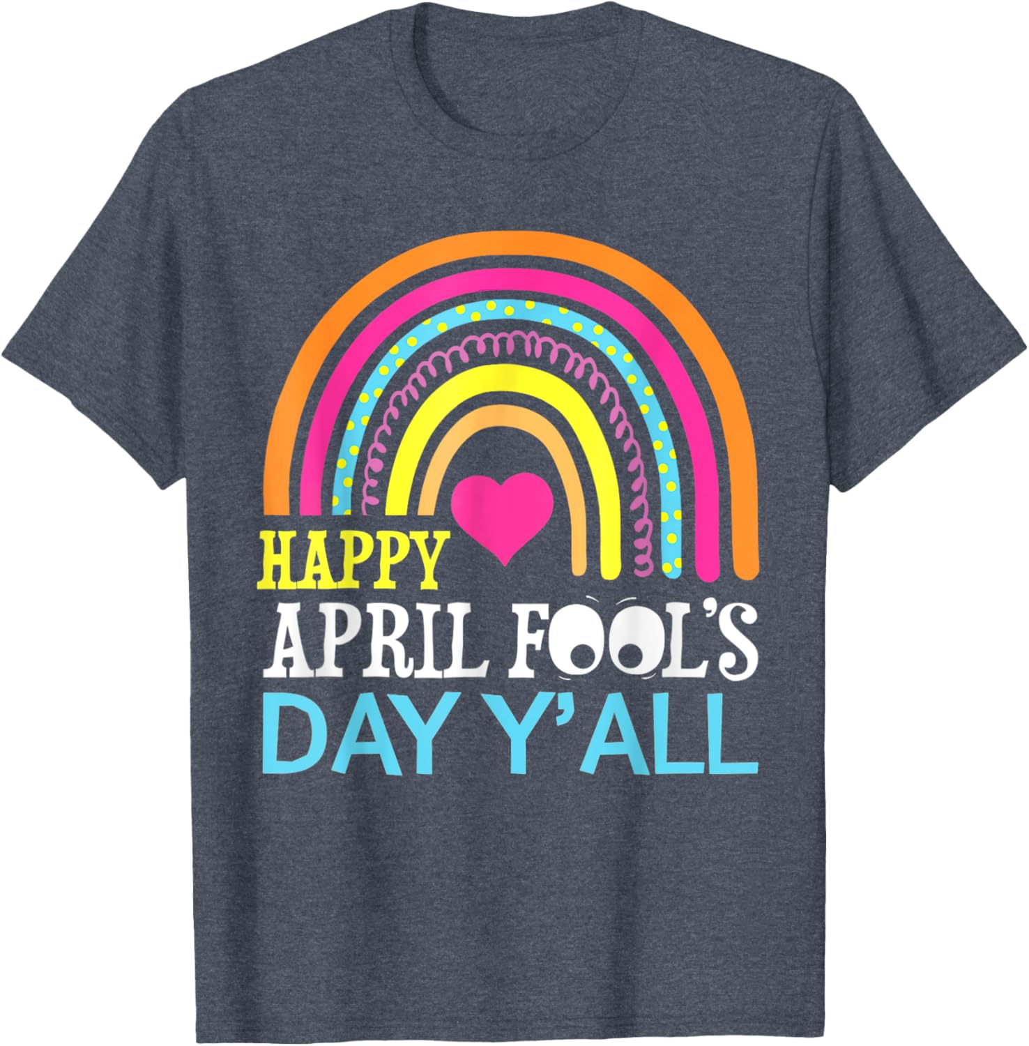 Funny Rainbow April Fools Day T-Shirt for a Happy Celebration - 18