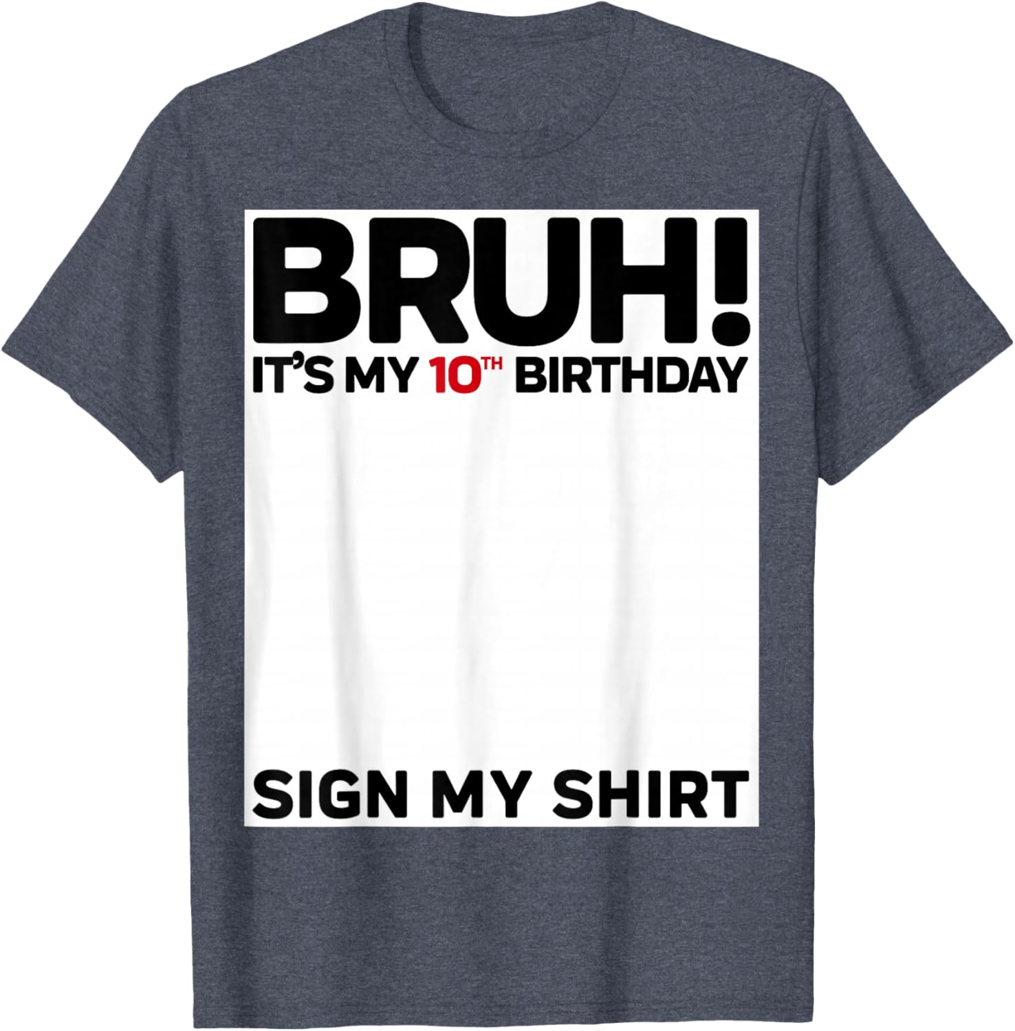 Funny 10th Birthday T-Shirt for Kids Sign My Shirt Gift Idea - 3