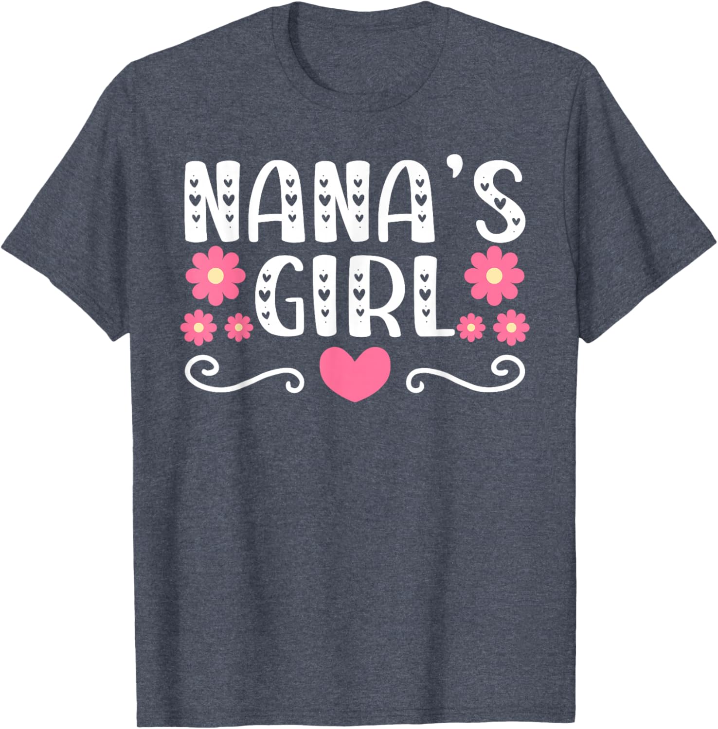 Nana's Girl Heart T-Shirt for Granddaughter - Cute Gift Idea - 20
