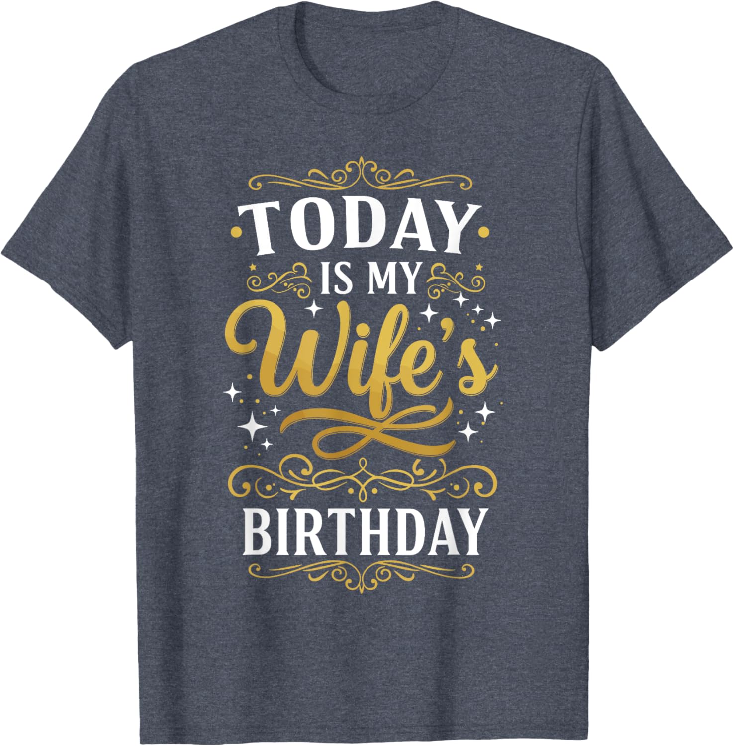 Funny Birthday T-Shirt for My Wife - Celebrate Her Special Day in Style - 2