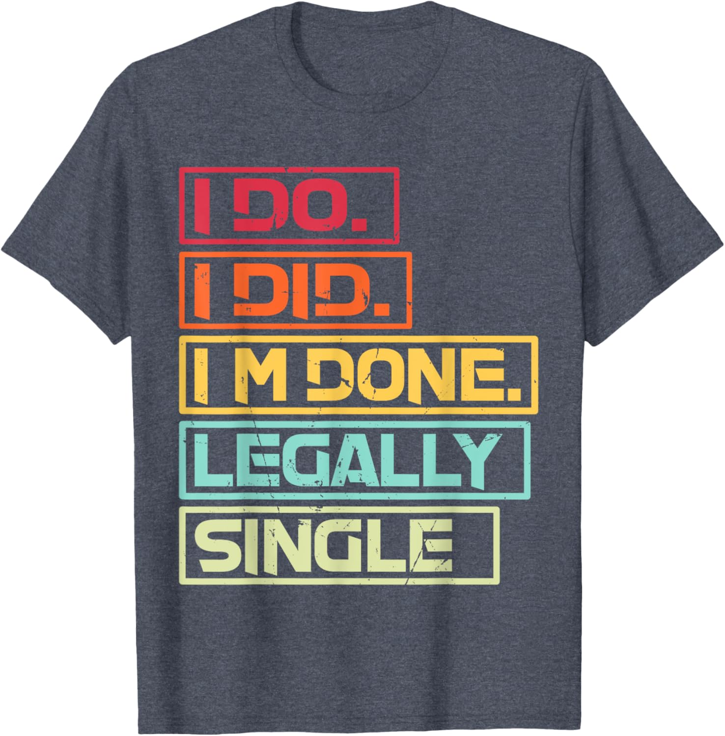 Funny Happy Divorce Party T-Shirt for Newly Divorced Couples - 6