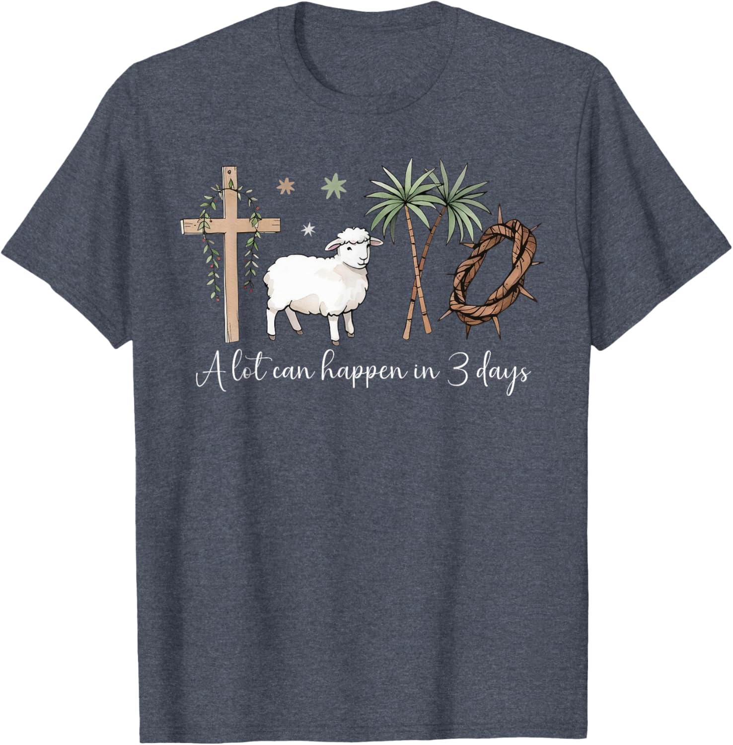 A Lot Can Happen in 3 Days Christian Easter Faith T-Shirt for Jesus Fans - 14