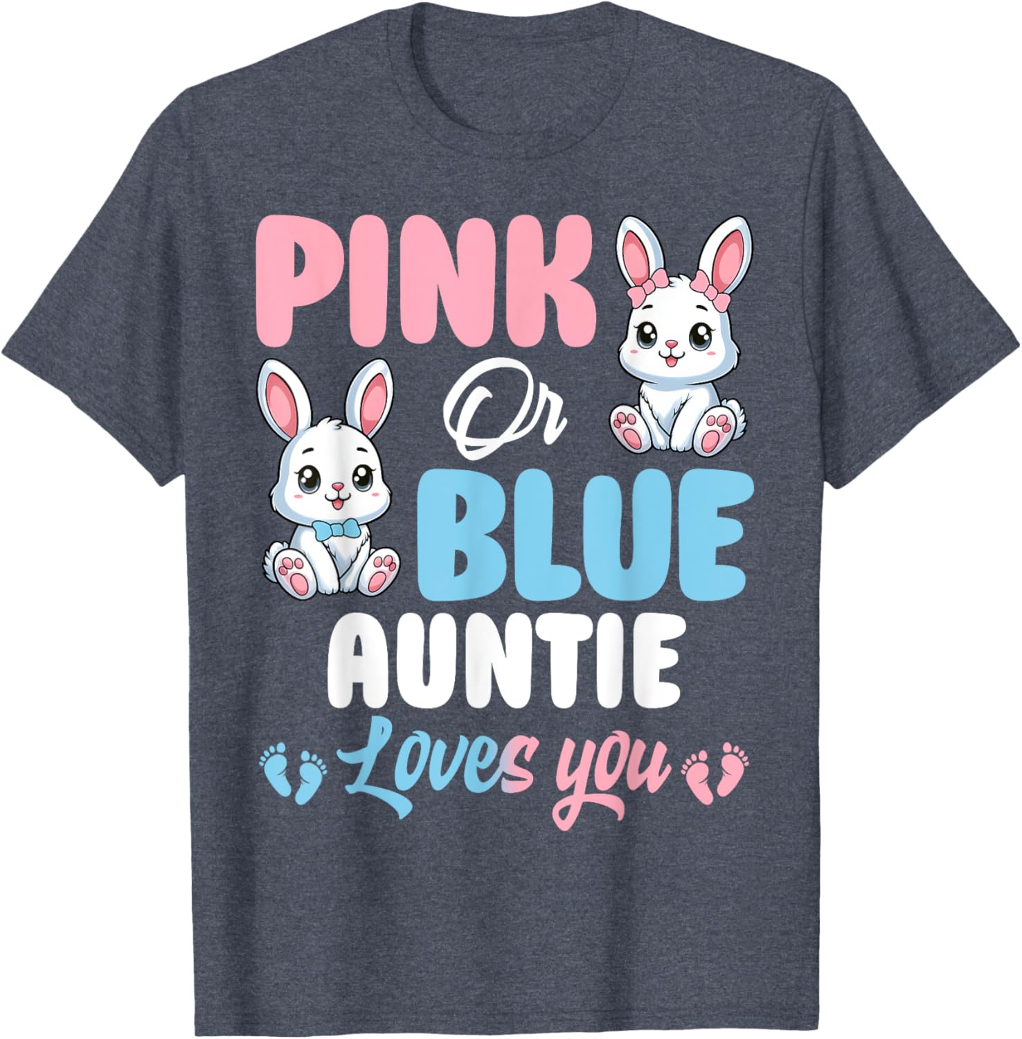 Pink or Blue Auntie Loves You Bunny Gender Reveal Party T-Shirt - 6