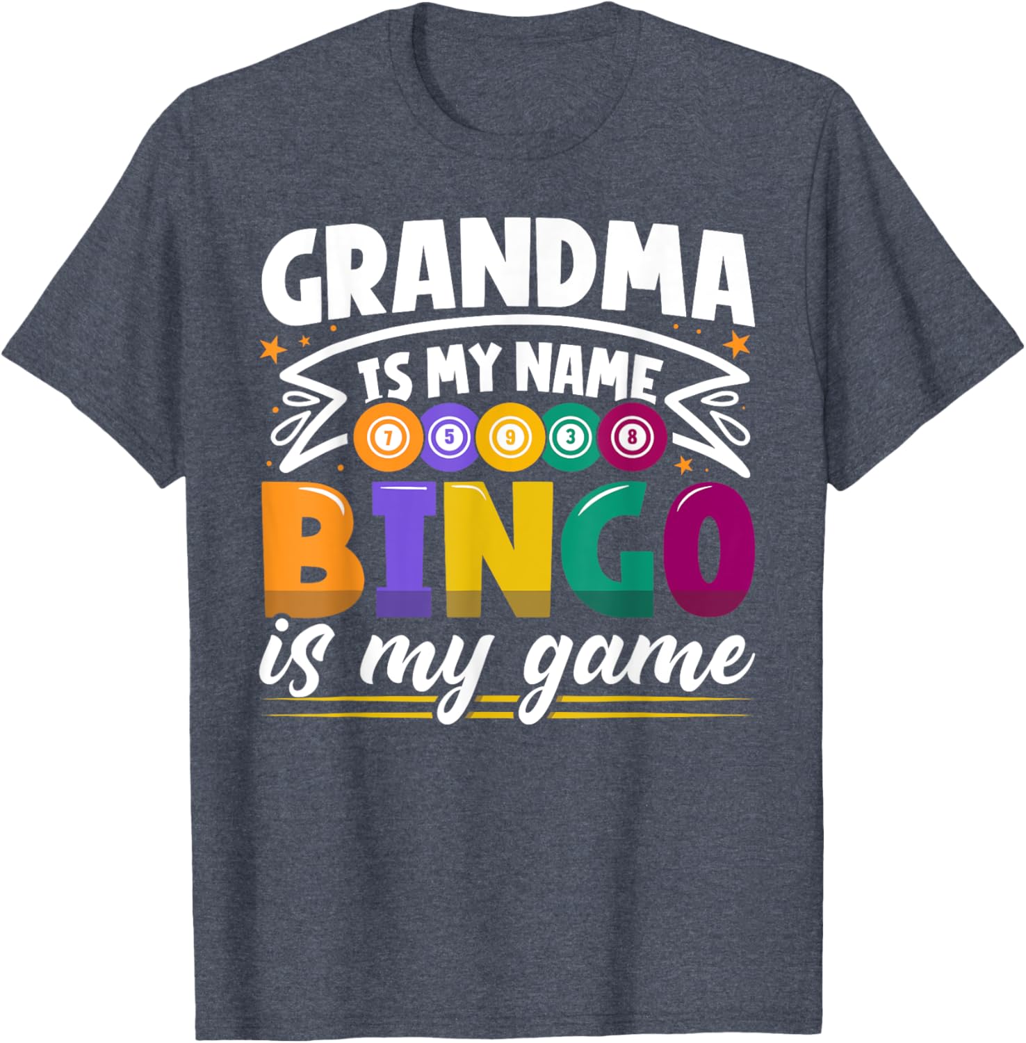 Funny Grandma Bingo Player T-Shirt for Bingo Lovers and Grandkids - 4