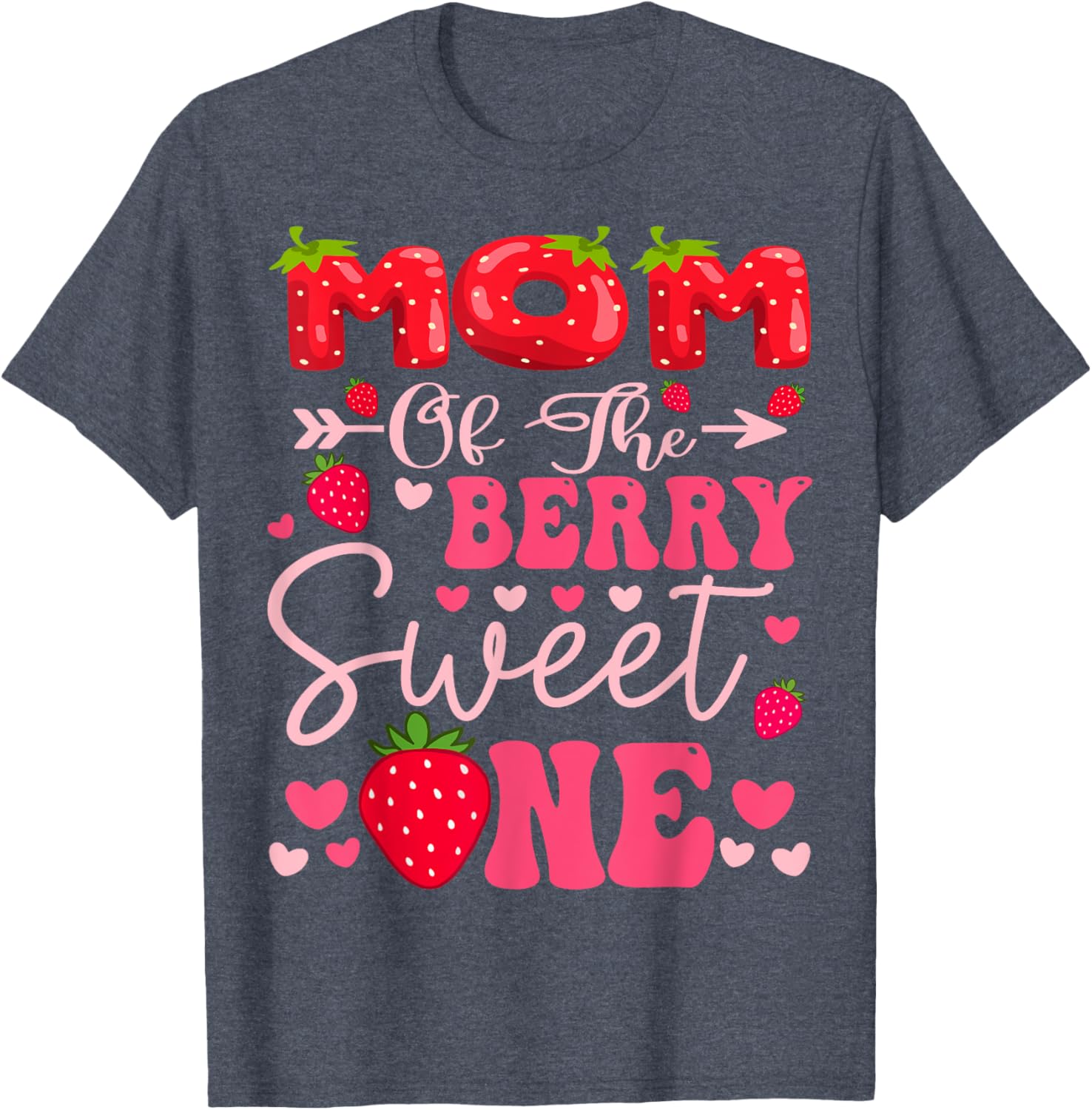 Mom Of The Berry Sweet One Strawberry First Birthday Girl T-Shirt - 1
