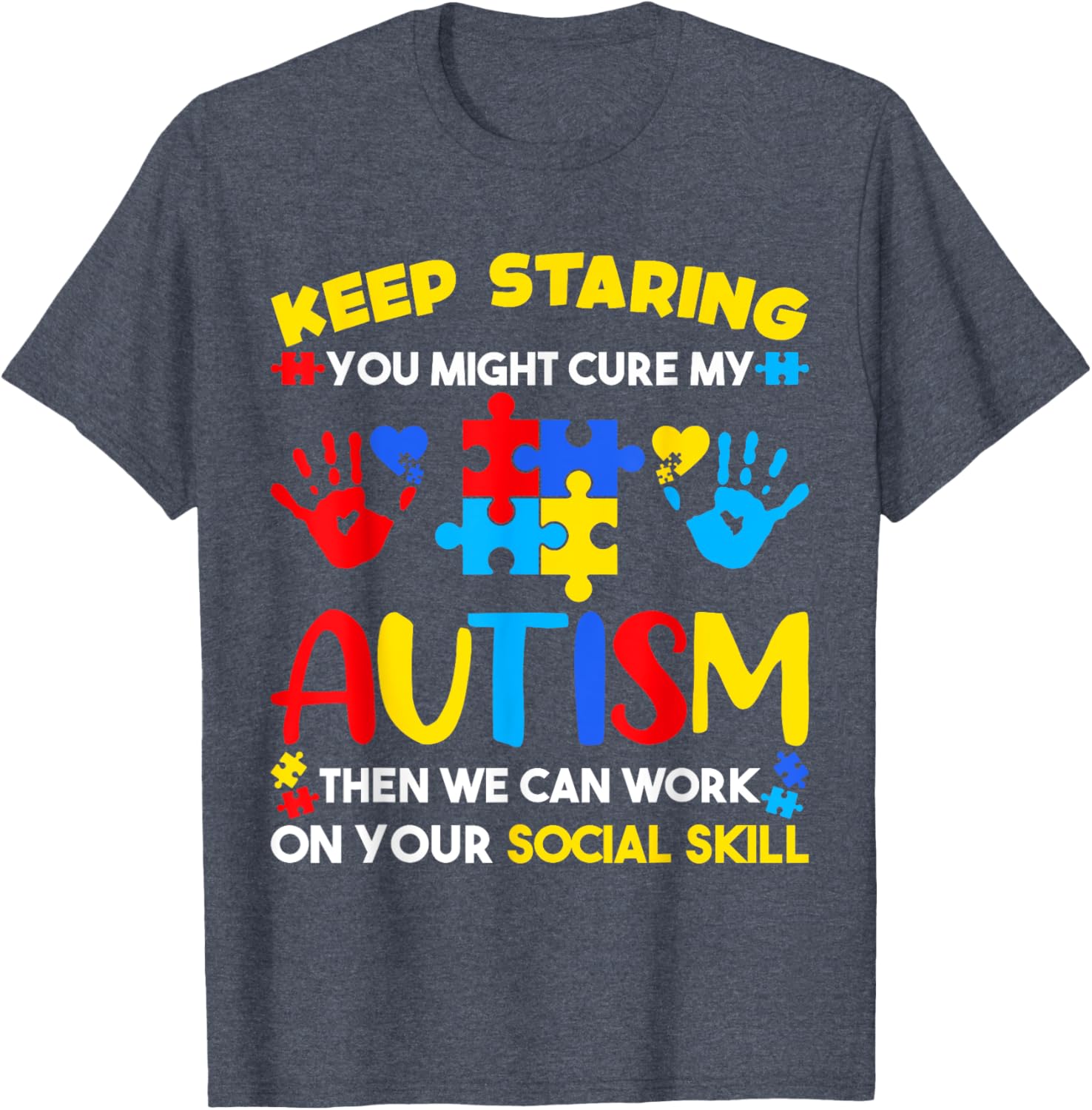 Keep Staring You Might Cure My Autism Awareness Kids T-Shirt for Positive Vibes - 10