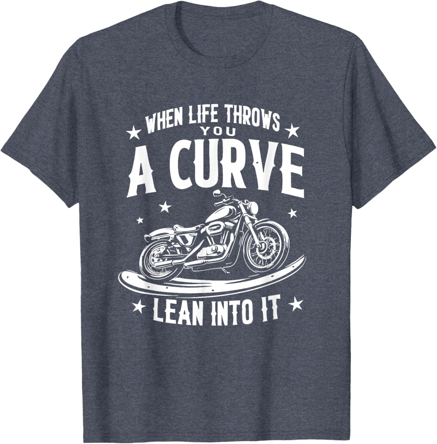 Biker Life Throws You A Curve T-Shirt for Men and Women - Cool Motorcycle Tee - 17