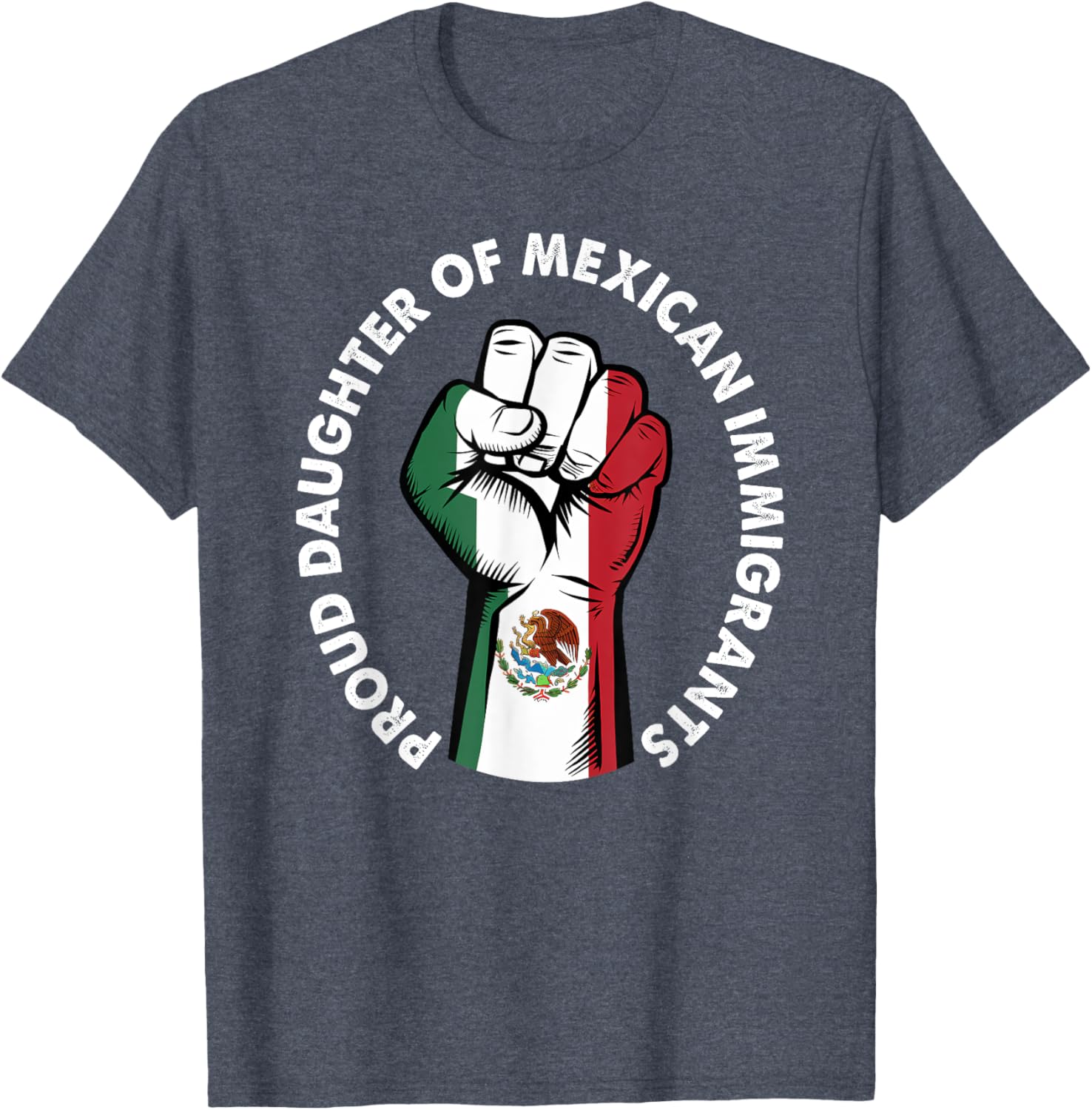 Proud Daughter of Mexican Immigrants Mexico Flag T-Shirt for Women - 16
