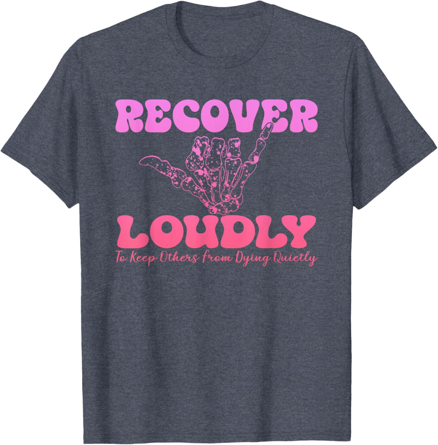 Recover Loudly Design T-Shirt for Bold Statements and Comfort - 2