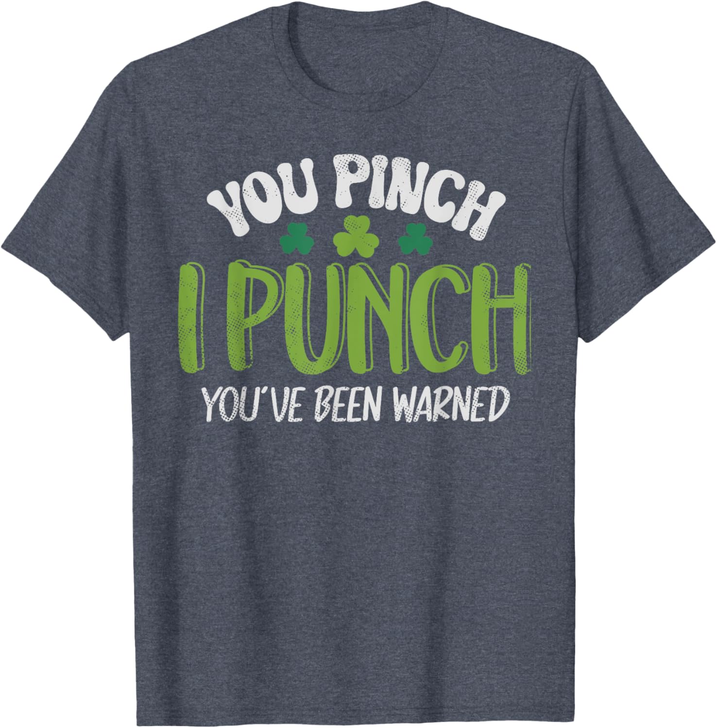 Funny Vintage St Patrick's Day Shamrock Tee You Pinch I Punch - 1
