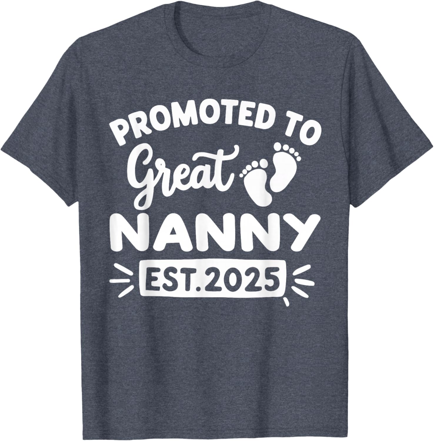 Promoted to Great Nanny Est 2025 T-Shirt for Proud Grandparents - 8