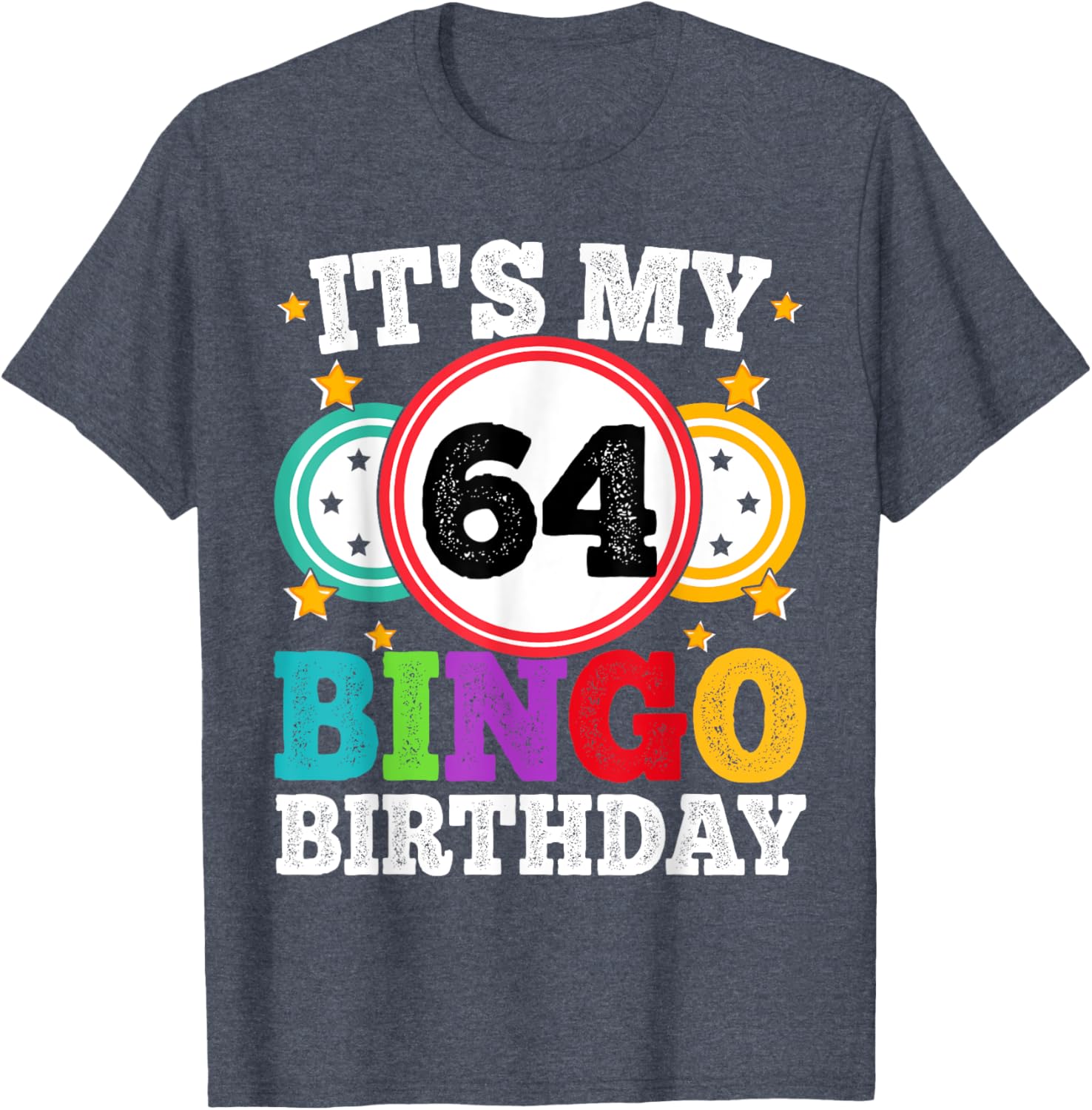 Funny 64th Birthday Bingo T-Shirt for Men and Women - Celebrate in Style! - 20
