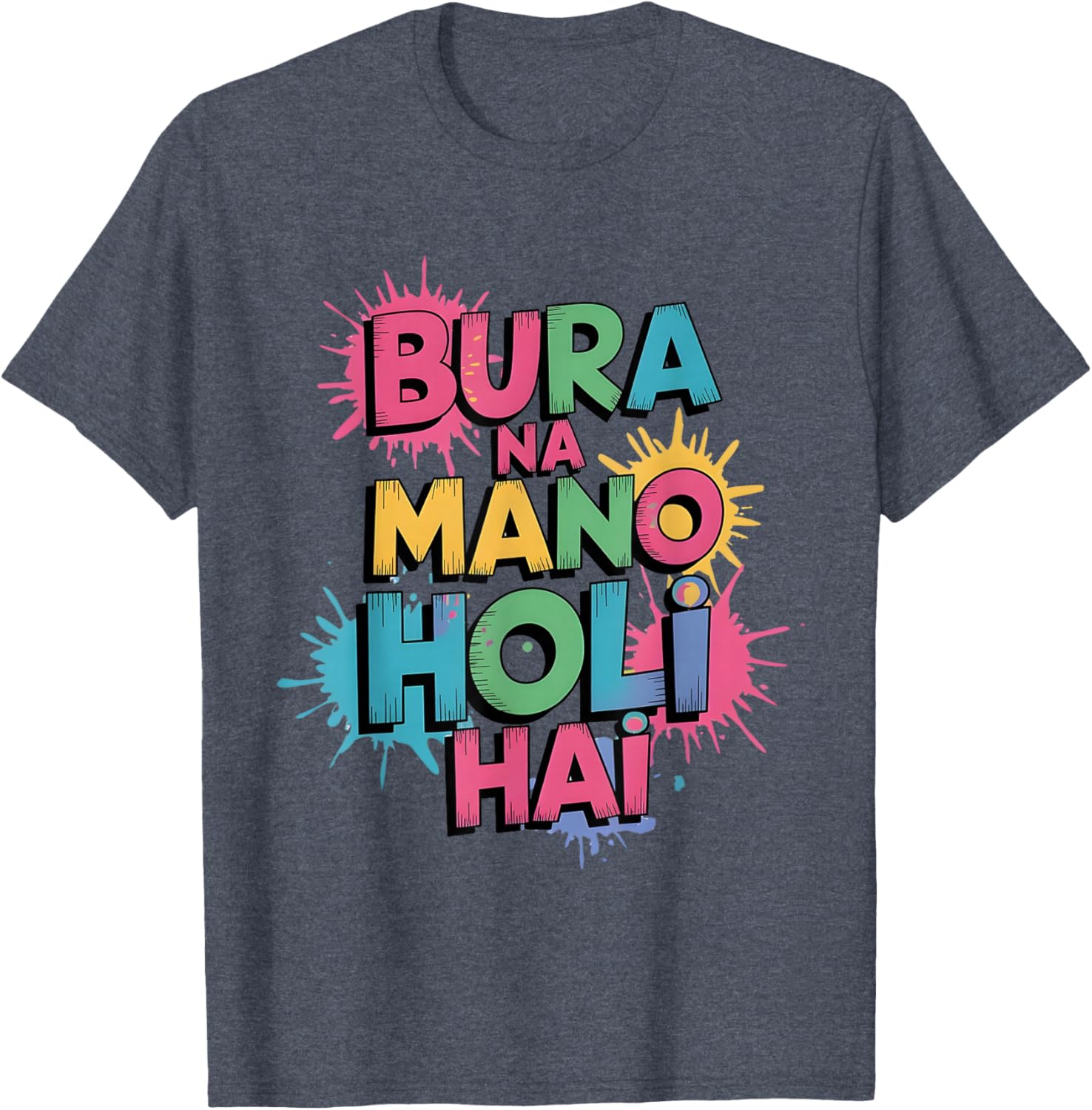 Happy Holi Festival T-Shirt Cool Bura Na Mano Colorful Design - 4