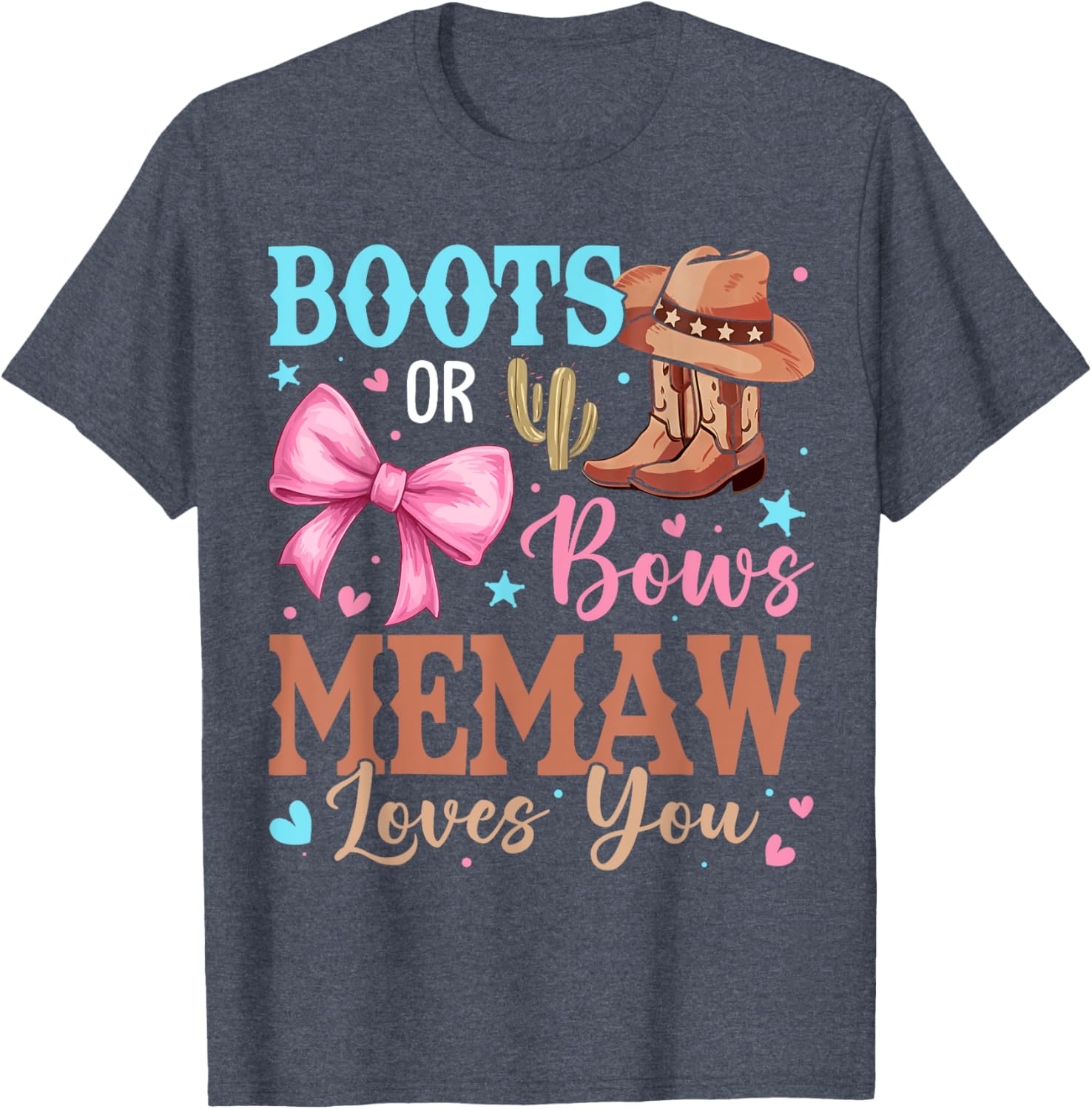 Memaw Loves You Gender Reveal T-Shirt with Boots or Bows Design - 9