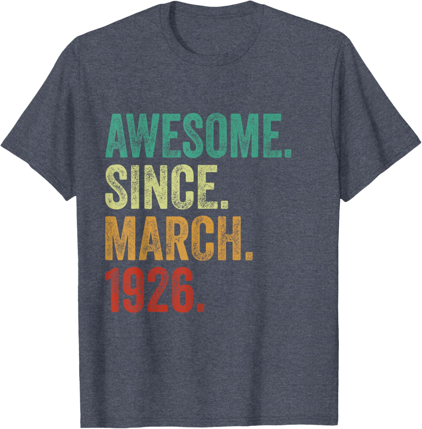 99 Years Awesome Since March 1926 99th Birthday T-Shirt for Celebrations - 6